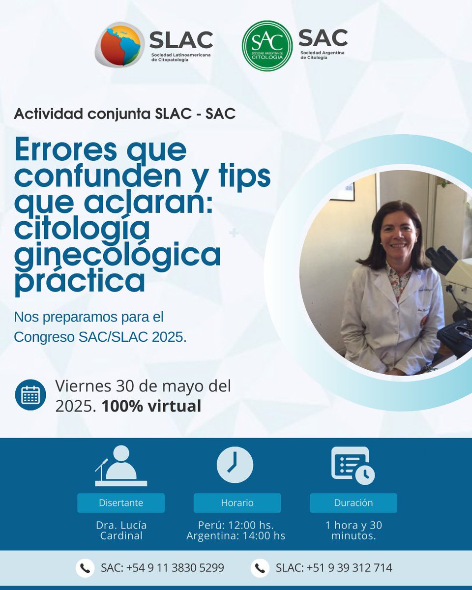 🔬"Errores que confunden y tips que aclaran: citología ginecológica práctica" nueva actividad conjunta SLAC - SAC

🗓 Viernes 30 de mayo de 2025
⏰ Perú: 12:00 hs | Argentina: 14:00 hs
💻 Modalidad: 100% virtual por ZOOM
🎙 Disertante: Dra. Lucía Cardinal