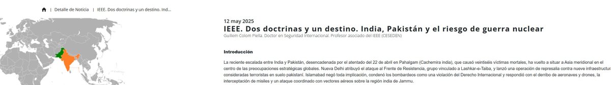 Ya disponible "Dos doctrinas y un destino: India, Pakistán y el riesgo de guerra nuclear" en el <a href="/ieee_es/">IEEE</a> . Un trabajo que repasa los arsenales, doctrinas y mando y control de estas dos potencias nucleares en el marco de la tercera era nuclear, en: lnkd.in/dauVQGFY
