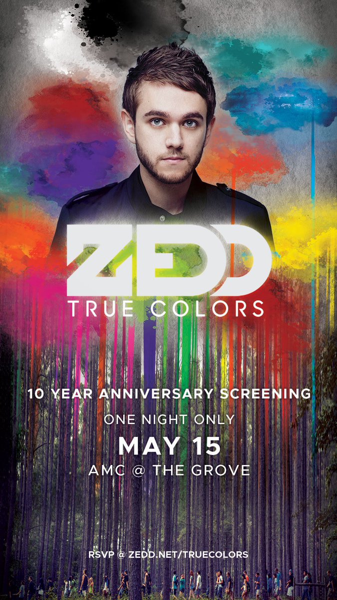 Zedd (@zedd) on Twitter photo TRUE COLORS TURNS 10 THIS WEEK 🤯!!!
To celebrate, we’re partnering with <a href="/AMCTheatres/">AMC Theatres</a> for a one night only screening of the True Colors Documentary! Thursday, May 15th @ The Grove in Los Angeles. Free with confirmed RSVP. Limited capacity.
RSVP info @ zedd.net/truecolors TRUE COLORS TURNS 10 THIS WEEK 🤯!!!
To celebrate, we’re partnering with <a href="/AMCTheatres/">AMC Theatres</a> for a one night only screening of the True Colors Documentary! Thursday, May 15th @ The Grove in Los Angeles. Free with confirmed RSVP. Limited capacity.
RSVP info @ zedd.net/truecolors