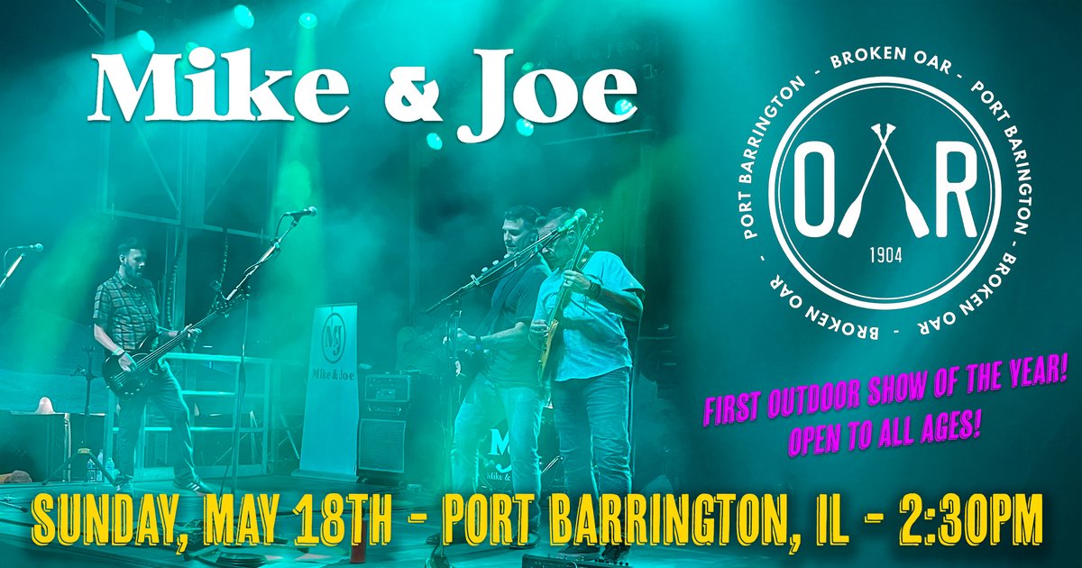 MIKE &amp; JOE LIVE AT THE BROKEN OAR 
 614 Rawson Bridge Road, Port Barrington
 SUNDAY, MAY 18TH | NO COVER | RAIN OR SHINE
We’re back at The Broken Oar to kick off our FIRST OUTDOOR SHOW OF 2025 — and you’re invited!