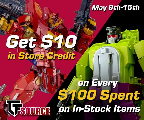 TFormers's tweet image. TFSource News - Get $10 TFSource Store Credit for each $100 Spent on Instock items!: TFSource News - Get $10 TFSource Store Credit for each $100 Spent on Instock items! New Preorders!-… tformers.com/55045 - Read More #Transformers #TFSource #Collectibles #ToyNews #Preorders