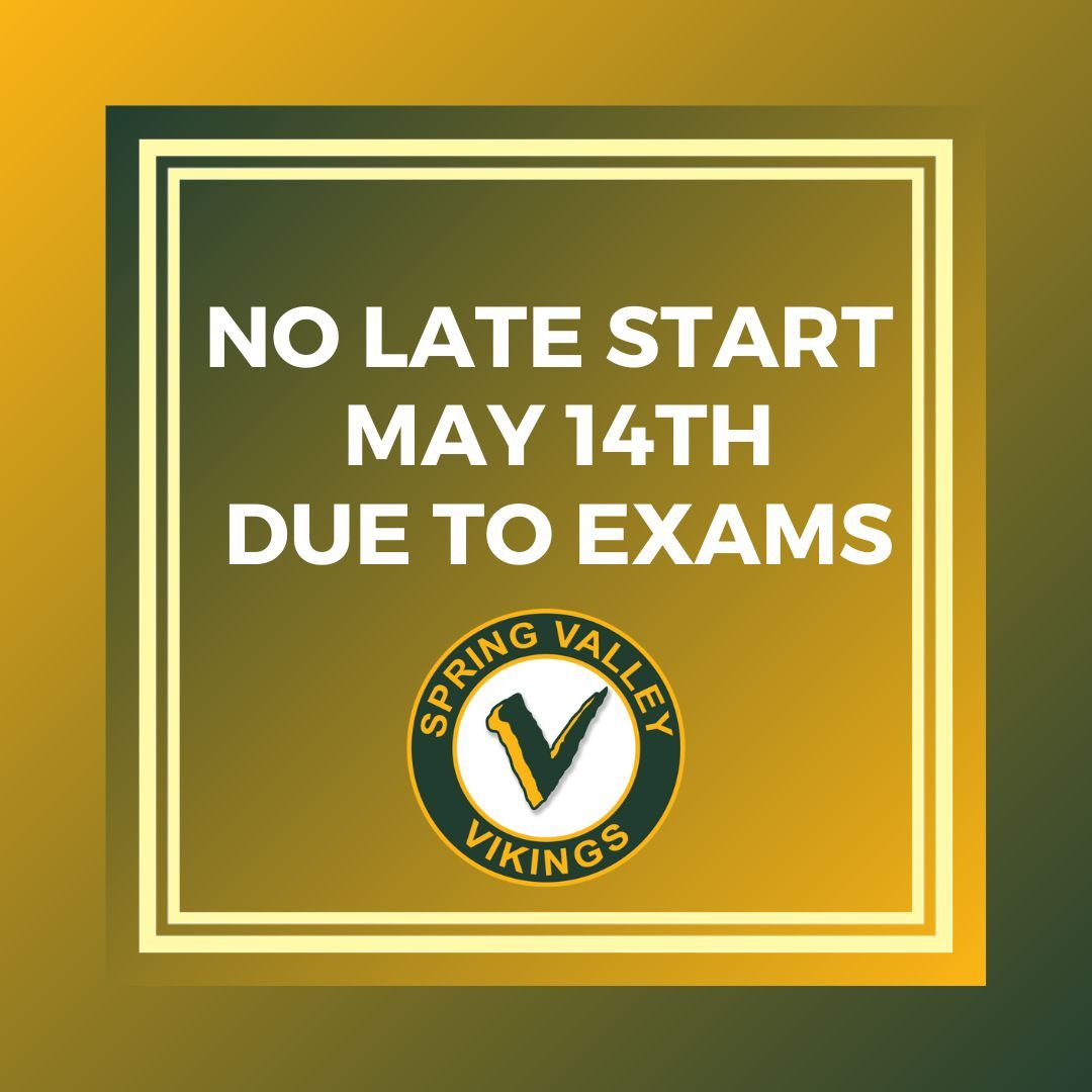 Please be reminded that there will be no late start on Wednesday, May 14th. Classes will begin promptly at 8:50 AM due to exams. Ensure you arrive on time to avoid any disruptions.