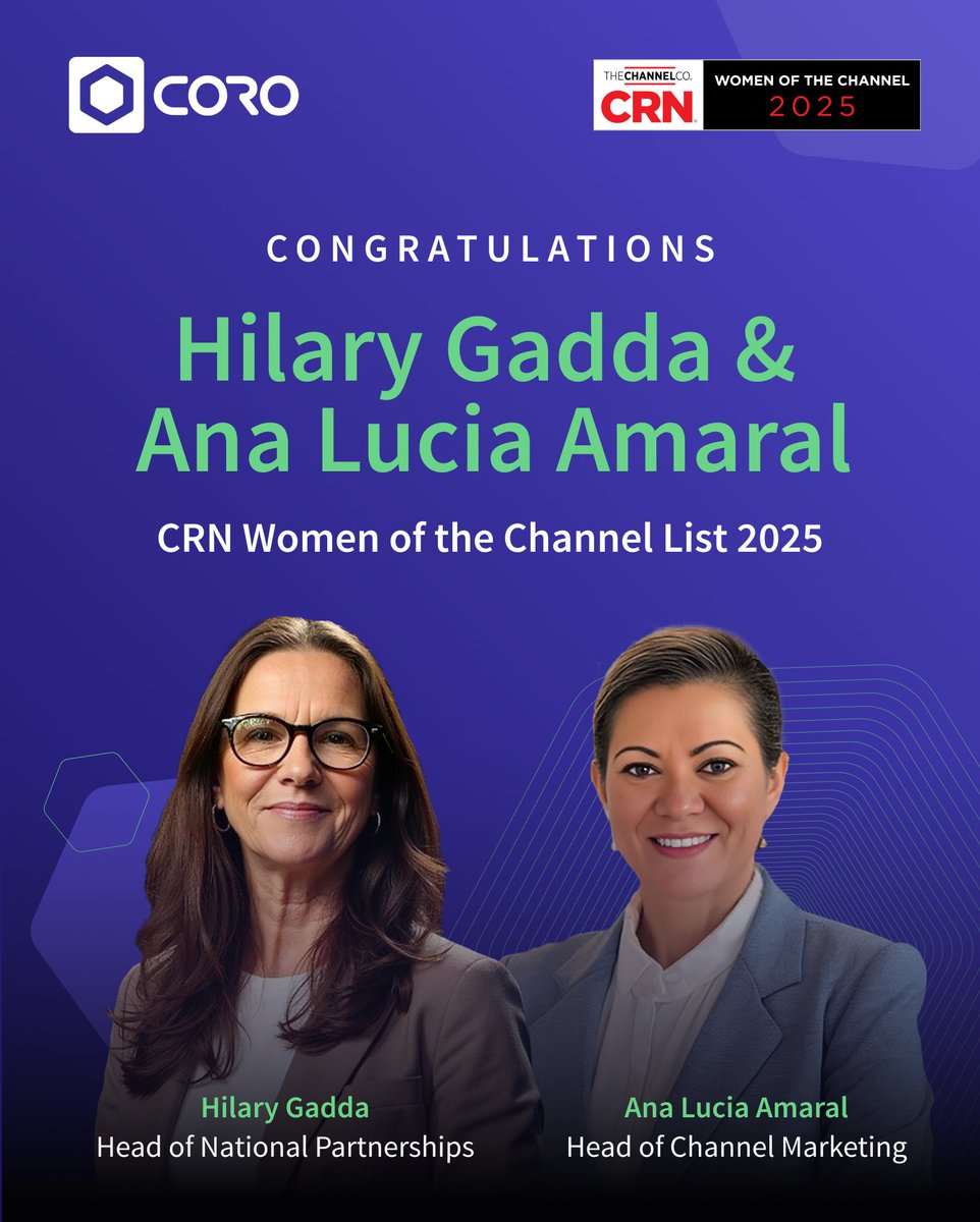 Some wins just feel right 🏆

Huge congrats to Hilary Gadda and Ana Lucia Amaral on being named to CRN’s 2025 Women of the Channel list

Leading with impact at Coro and across the industry.

See the full CRN list: bit.ly/4deQy6c