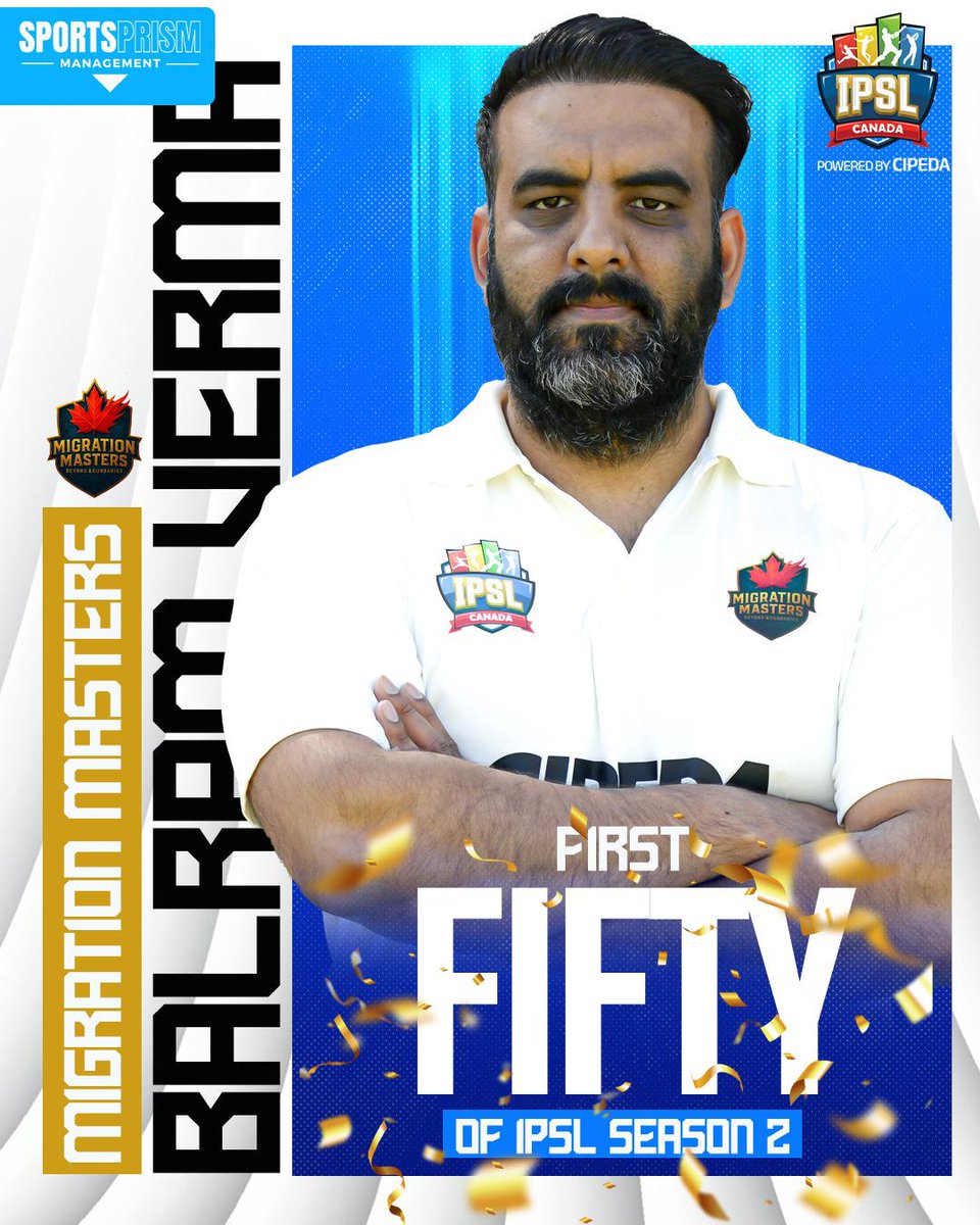 IpslCanada's tweet image. 🔥 History Made in IPSL Season 2!

Balram Verma becomes the first player to score a FIFTY this season!

#IPSL2025 #BalramVerma #FirstFifty #TestMatchHero #MigrationMasters #CricketCanada #IPSLMilestone #GameSaver