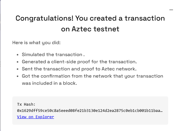 I sent a private transaction on <a href="/aztecnetwork/">Aztec</a> Public Testnet by generating a client-side proof.

Try it yourself with Aztec Playground: play.aztec.network