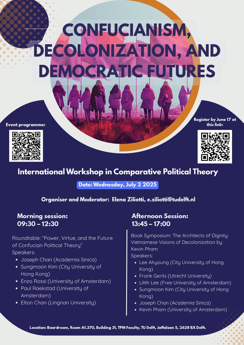 Elena Ziliotti (@elenaziliotti) on Twitter photo Curious about political realism, Confucian political theory, or Vietnamese visions of decolonization? Join us in Delft on July 2 for a day of inspiring debates! <a href="/enzoreds/">Enzo Rossi</a> <a href="/FrankGerits/">Frank Gerits</a> Curious about political realism, Confucian political theory, or Vietnamese visions of decolonization? Join us in Delft on July 2 for a day of inspiring debates! <a href="/enzoreds/">Enzo Rossi</a> <a href="/FrankGerits/">Frank Gerits</a>