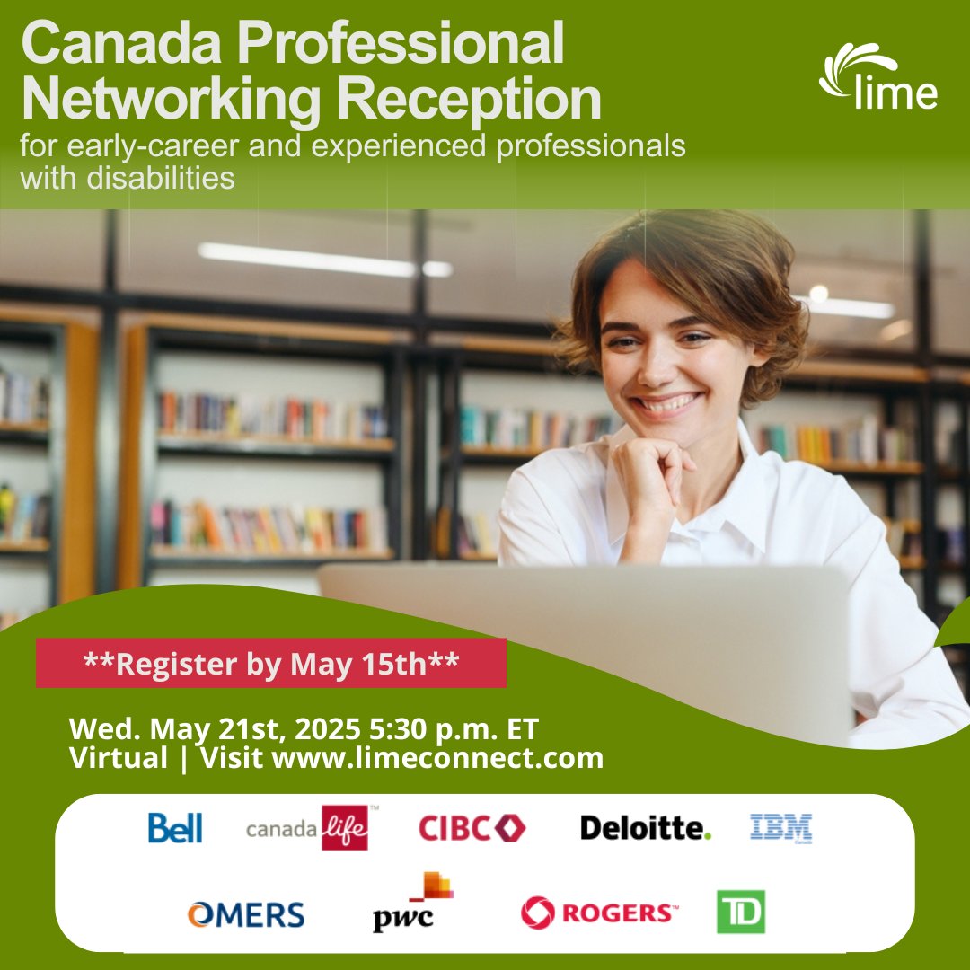 Registration will now close on May 15th! Canadian professionals with disabilities (visible and invisible) are invited to connect with our Corporate Partners and other members for outstanding opportunities NEXT WEEK! 
To learn more and RSVP limeconnect.com/events/network…