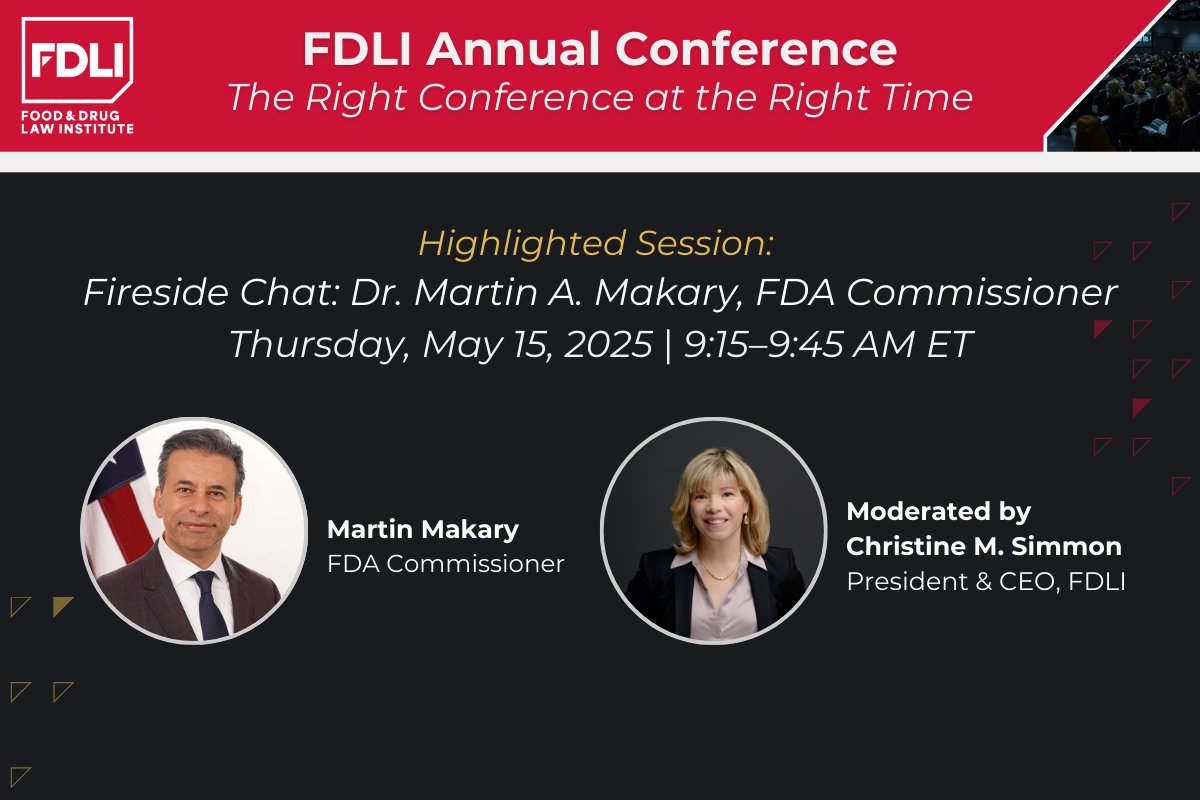 Hear directly from FDA Commissioner Dr. Martin A. Makary alongside FDLI President &amp; CEO Christine M. Simmon in an engaging Fireside Chat at this week’s #FDLIAnnual25! If you haven't already, register now at fdli.org/annual25