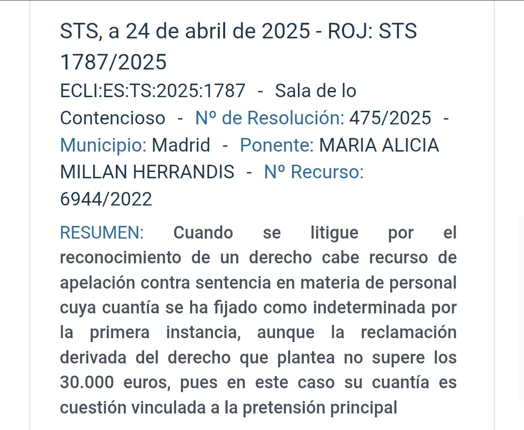 ⚖️STS núm. 475/2025, de 24 abril. RCA 6944/2022. Sobre #cuantía de pleito en el que se pretende el reconocimiento de un #derecho #funcionarial que puede llevar aparejado el #pago de una #cantidad.