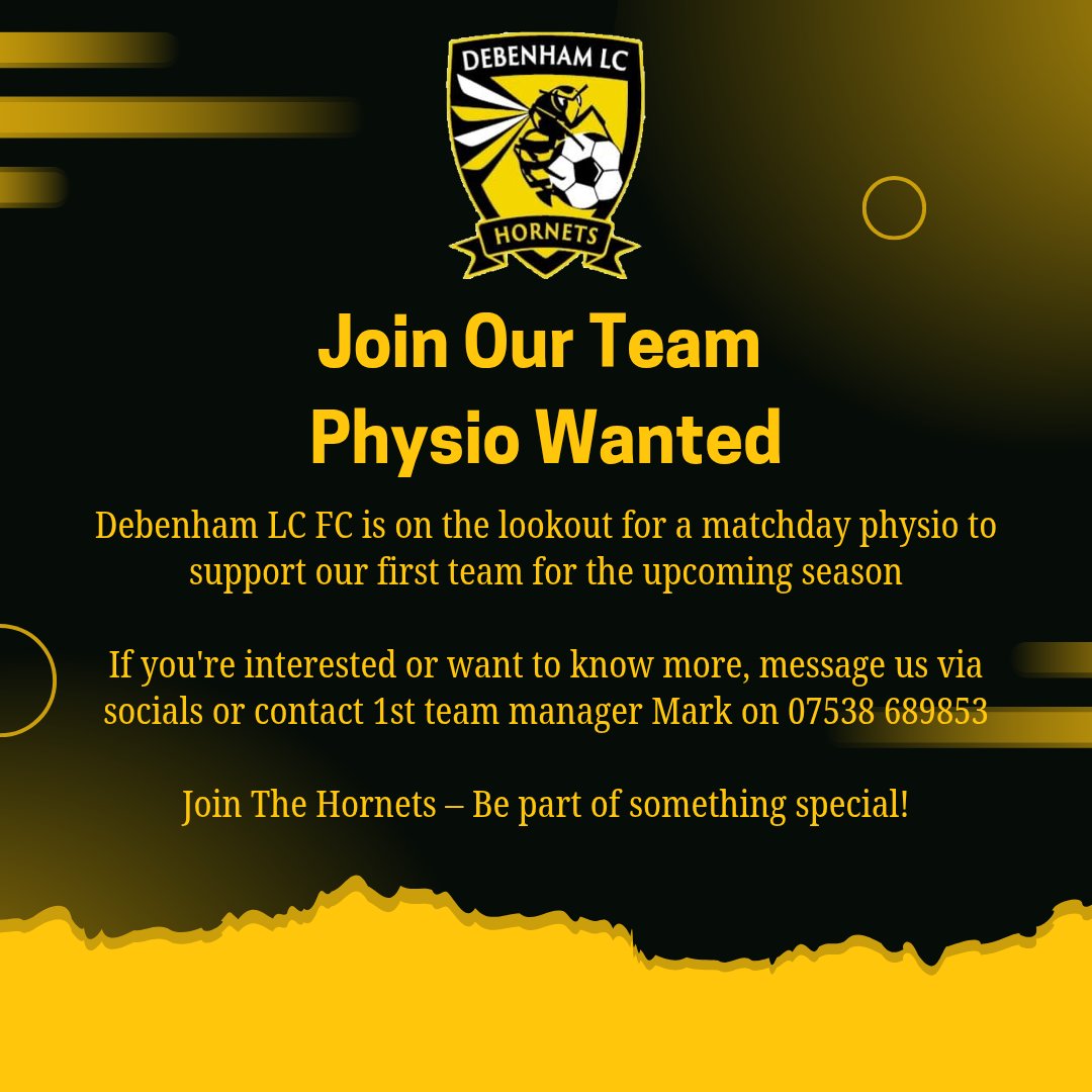 Debenham LC FC is on the lookout for a matchday physio to support our first team for the upcoming season.

What’s involved?

Attend Saturday fixtures (home &amp; away)
Provide basic injury assessment and treatment
Be part of a close-knit, ambitious football club

Perfect for:

Physio