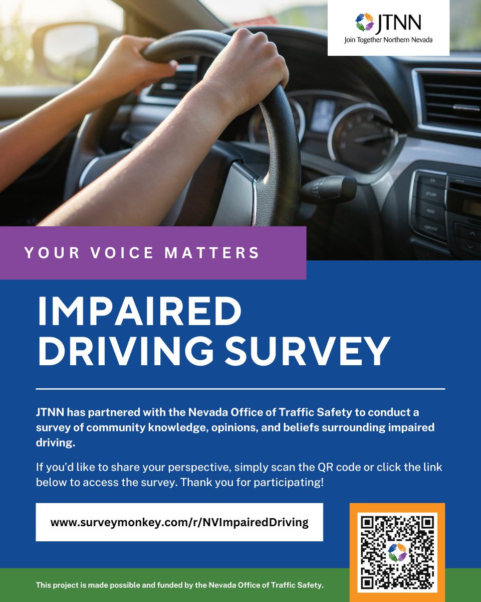 JTNN has partnered with the Nevada Office of Traffic Safety to conduct a survey of community members on their knowledge and beliefs regarding impaired driving!

Survey: surveymonkey.com/r/NVImpairedDr…

This project is made possible and funded by the Nevada Office of Traffic Safety.