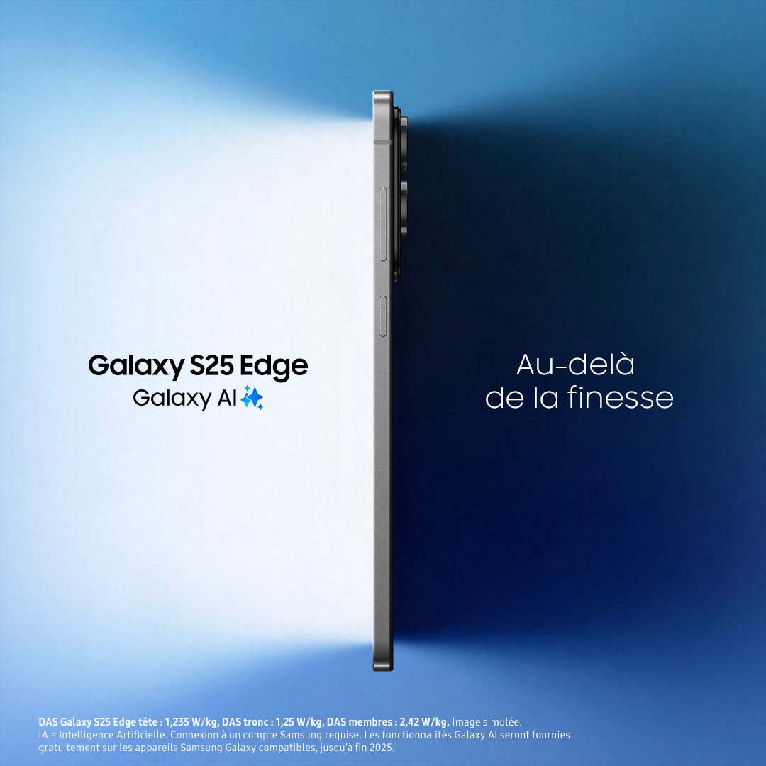 Voici le #GalaxyS25 Edge, le plus fin des  Galaxy S. Bien plus que juste fin ! En titane, il est conçu pour refléter votre style sans  aucun compromis et dispose d'un puissant  appareil photo de 200 Mpx pour révéler le meilleur de vous-même. 
Bienvenue au Edge, où la finesse