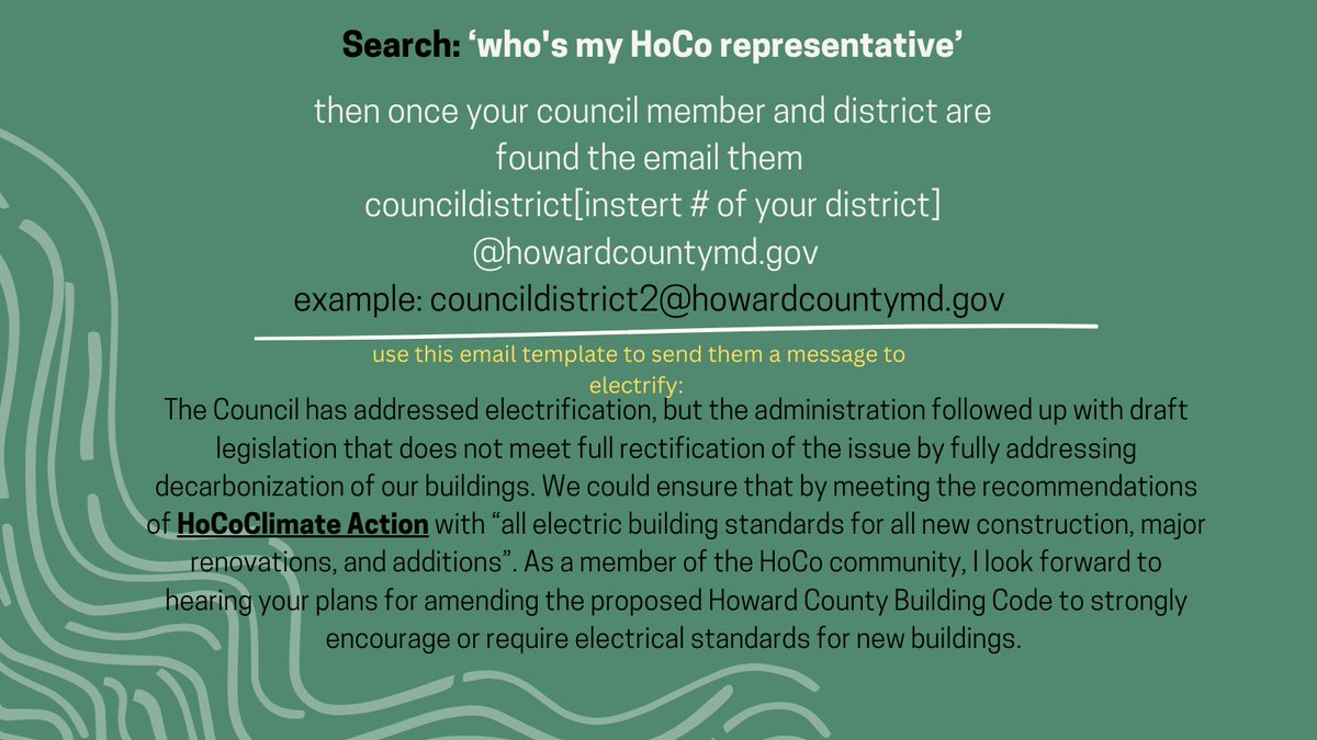 Electrification means a clean and healthy future for Howard County tell your council person how much to do their job and vote for our futures and our health. Follow these steps and make your voice heard!!