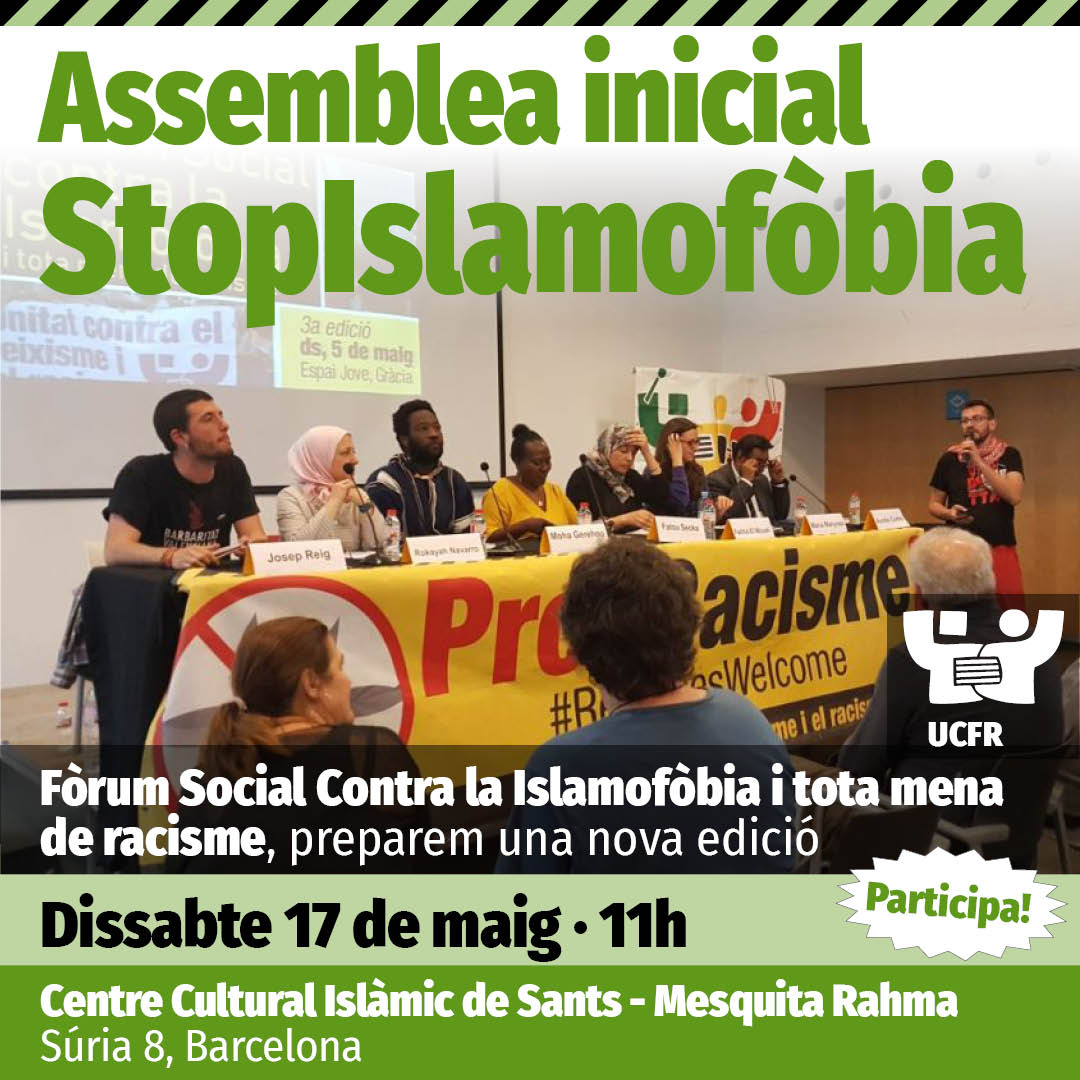 Reunió per començar a organitzar una nova edició del Fòrum Social Contra la Islamofòbia i tota mena de racisme, en principi aquesta tardor.

🗓️Dissabte 17 de maig
🕚11h
📌Centre Cultural Islàmic de Sants - Mesquita Rahma, C/Súria 8, Barcelona

+info: ucfr.cat/2025/05/12/sto…