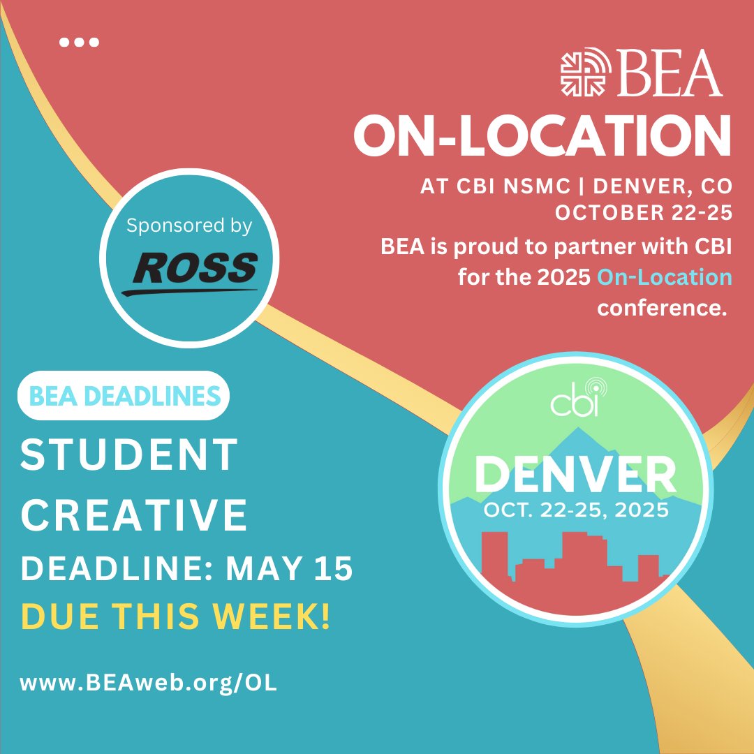 BEAWebTweets's tweet image. Don't miss this deadline, students!! The 2025 BEA On-Location Student Creative Competiton will be produced in partnership with CBI’s National Student Production Awards. The STUDENT creative entry deadline is Thursday, May 15 at 11:59 pm PT.