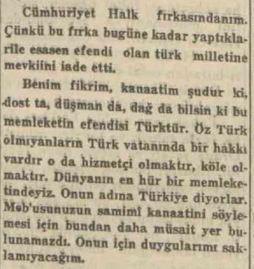 "Şapka takmak Musul'un fethinden üstündür" diyen CHP'nin Adalet Bakanı Mahmut Esat Bozkurt,

"Kürtler, Türkler'in hizmetçisi ve kölesidir" diyordu.

Oysa şapka takmak Musul'un fethinden üstündür diyen birisi Türk olamazdı.

Dahası dönemin CHP yönetiminde Türk bulmak samanlıkta