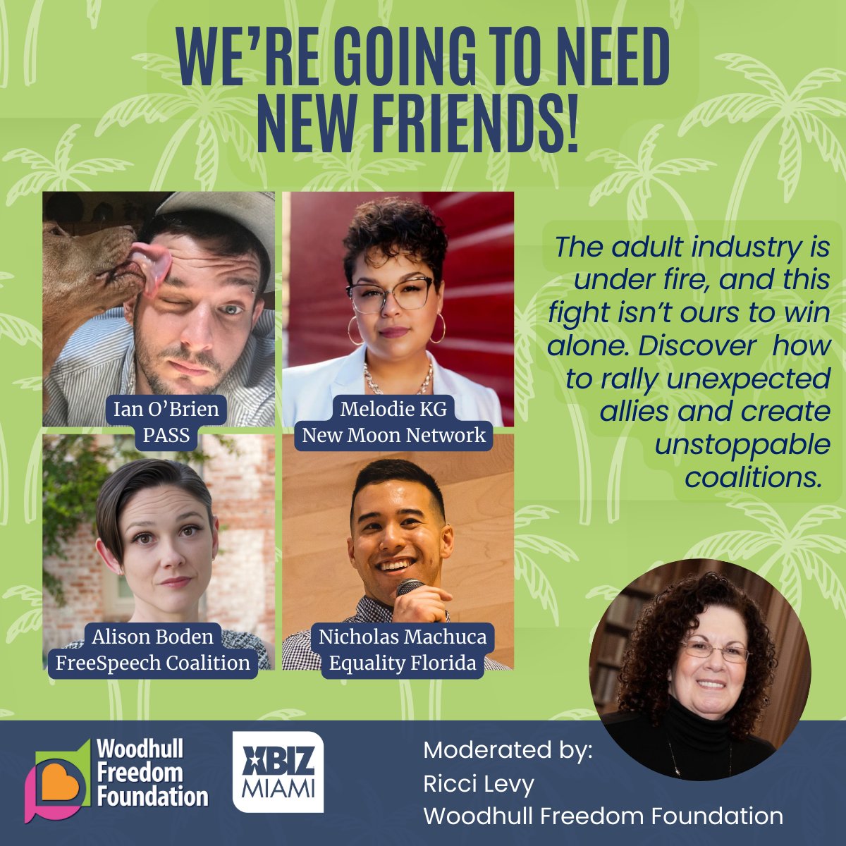 Woodhull Freedom Foundation (@woodhullfreedom) on Twitter photo The fight for the future of adult content needs new allies. Join us at XBIZ Miami for a bold panel on building powerful coalitions. Let’s shake things up together!
<a href="/XBIZ/">XBIZ</a> <a href="/FSCArmy/">Free Speech Coalition</a> <a href="/NewMoonNetwork/">New Moon Network</a> <a href="/PASScertified/">PASS</a> <a href="/equalityfl/">Equality Florida</a> <a href="/melodiekga/">Melodie G</a> <a href="/AlisonBodenFSC/">Alison Boden</a> <a href="/RicciLevy/">Ricci Levy at WoodhullFreedom</a> <a href="/IanTOBrien/">Ian</a> The fight for the future of adult content needs new allies. Join us at XBIZ Miami for a bold panel on building powerful coalitions. Let’s shake things up together!
<a href="/XBIZ/">XBIZ</a> <a href="/FSCArmy/">Free Speech Coalition</a> <a href="/NewMoonNetwork/">New Moon Network</a> <a href="/PASScertified/">PASS</a> <a href="/equalityfl/">Equality Florida</a> <a href="/melodiekga/">Melodie G</a> <a href="/AlisonBodenFSC/">Alison Boden</a> <a href="/RicciLevy/">Ricci Levy at WoodhullFreedom</a> <a href="/IanTOBrien/">Ian</a>