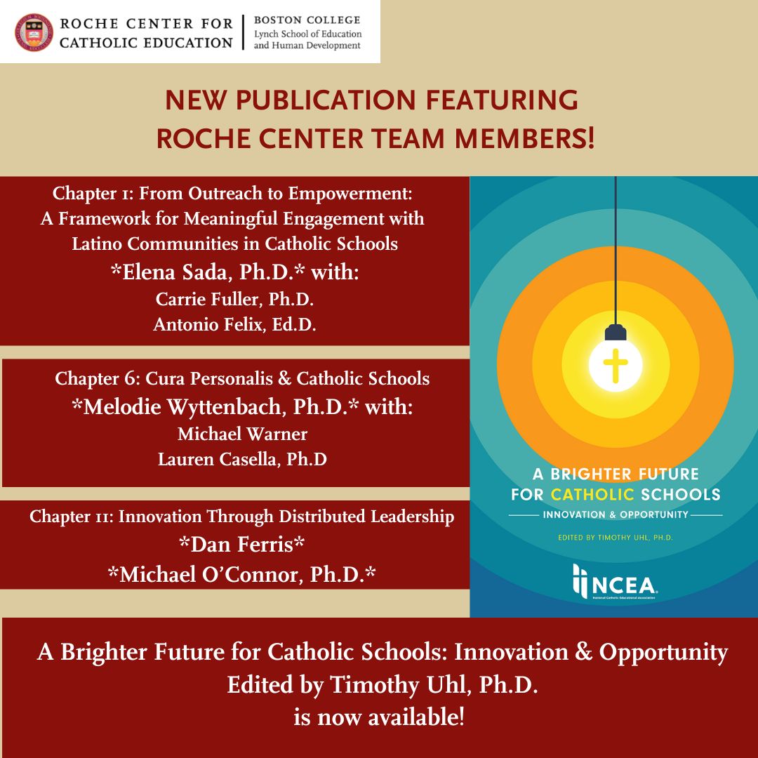 🚨New Publication! 🚨

Roche Center team members co-authored three chapters in the new book, “A Brighter Future for Catholic Schools:  Innovation &amp; Opportunity,” edited by Dr. Timothy Uhl &amp; published by <a href="/NCEATALK/">NCEA</a>. 

Purchase the book from NCEA:  ncea.org/itemdetail?iPr…