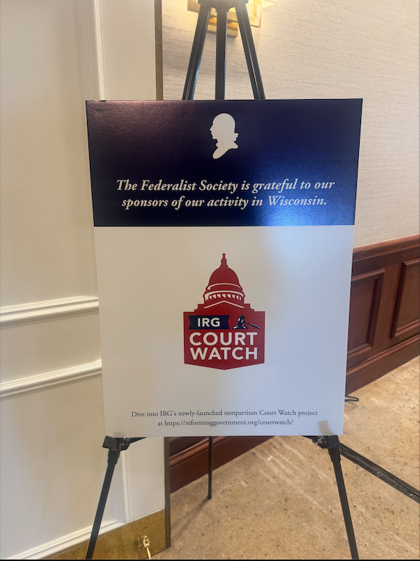 ReformingGovt's tweet photo. The Institute for Reforming Government was thrilled to sponsor the Wisconsin @FedSoc State Conference! #IRGCourtWatch https://t.co/oAM9hvGBHJ