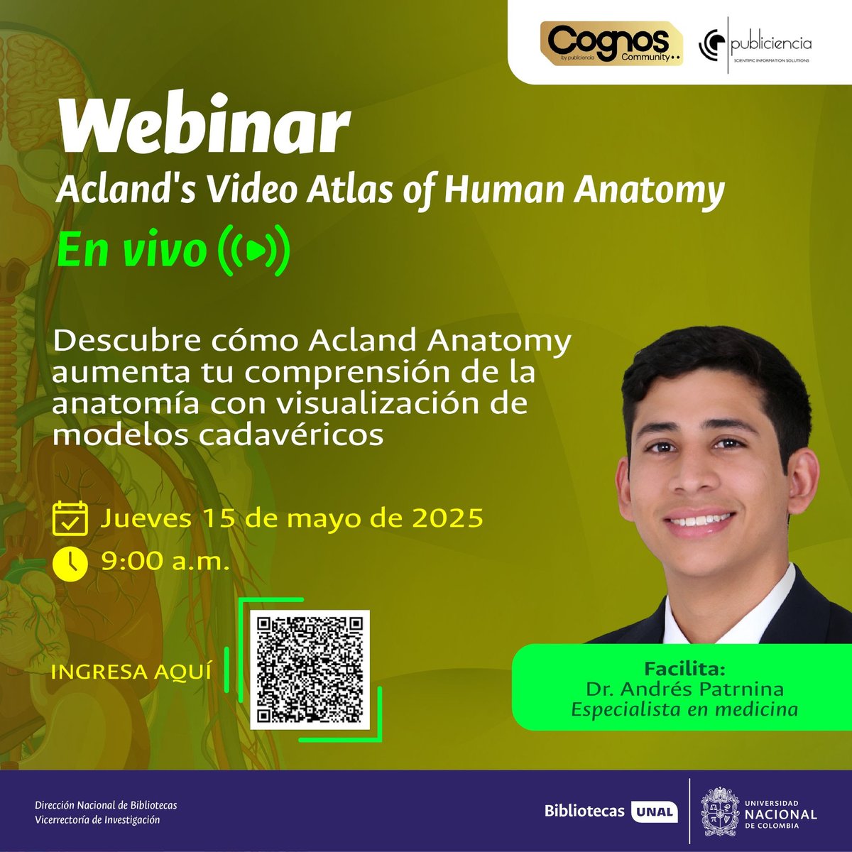 Sinab Bibliotecas UNAL (@dirsinab) on Twitter photo #BibliotecasUNAL invita a la comunidad <a href="/UNALOficial/">Universidad Nacional de Colombia</a> en el área de C. de la Salud, al webinar sobre el recurso Acland's Video Atlas of Human Anatomy.
📅jueves, 15 de mayo
⌚️9:00 am
🔗bit.ly/42SOpcP #BibliotecasUNAL invita a la comunidad <a href="/UNALOficial/">Universidad Nacional de Colombia</a> en el área de C. de la Salud, al webinar sobre el recurso Acland's Video Atlas of Human Anatomy.
📅jueves, 15 de mayo
⌚️9:00 am
🔗bit.ly/42SOpcP