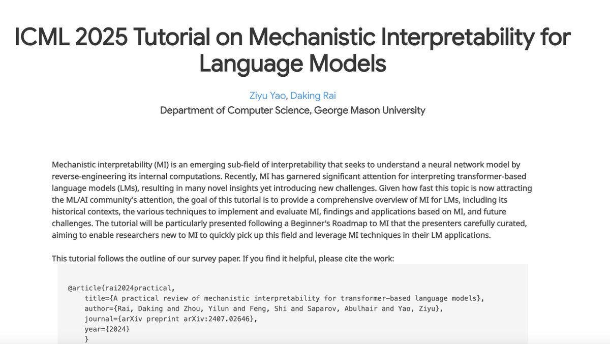 Ziyu Yao (@ziyuyao) on Twitter photo Happy to announce that we (w/ my student <a href="/DakingRai/">Daking Rai</a> ) will present a tutorial on ๐๐๐๐ก๐๐ง๐ข๐ฌ๐ญ๐ข๐ ๐๐ง๐ญ๐๐ซ๐ฉ๐ซ๐๐ญ๐๐๐ข๐ฅ๐ข๐ญ๐ฒ ๐๐จ๐ซ ๐๐๐ง๐ ๐ฎ๐๐ ๐ ๐๐จ๐๐๐ฅ๐ฌ! Look forward to meeting people <a href="/icmlconf/">ICML Conference</a>
Stay tuned! ziyu-yao-nlp-lab.github.io/ICML25-MI-Tutoโฆ
<a href="/GeorgeMasonU/">George Mason University</a> <a href="/GMUCompSci/">Department of Computer Science - George Mason</a> Happy to announce that we (w/ my student <a href="/DakingRai/">Daking Rai</a> ) will present a tutorial on ๐๐๐๐ก๐๐ง๐ข๐ฌ๐ญ๐ข๐ ๐๐ง๐ญ๐๐ซ๐ฉ๐ซ๐๐ญ๐๐๐ข๐ฅ๐ข๐ญ๐ฒ ๐๐จ๐ซ ๐๐๐ง๐ ๐ฎ๐๐ ๐ ๐๐จ๐๐๐ฅ๐ฌ! Look forward to meeting people <a href="/icmlconf/">ICML Conference</a>
Stay tuned! ziyu-yao-nlp-lab.github.io/ICML25-MI-Tutoโฆ
<a href="/GeorgeMasonU/">George Mason University</a> <a href="/GMUCompSci/">Department of Computer Science - George Mason</a>