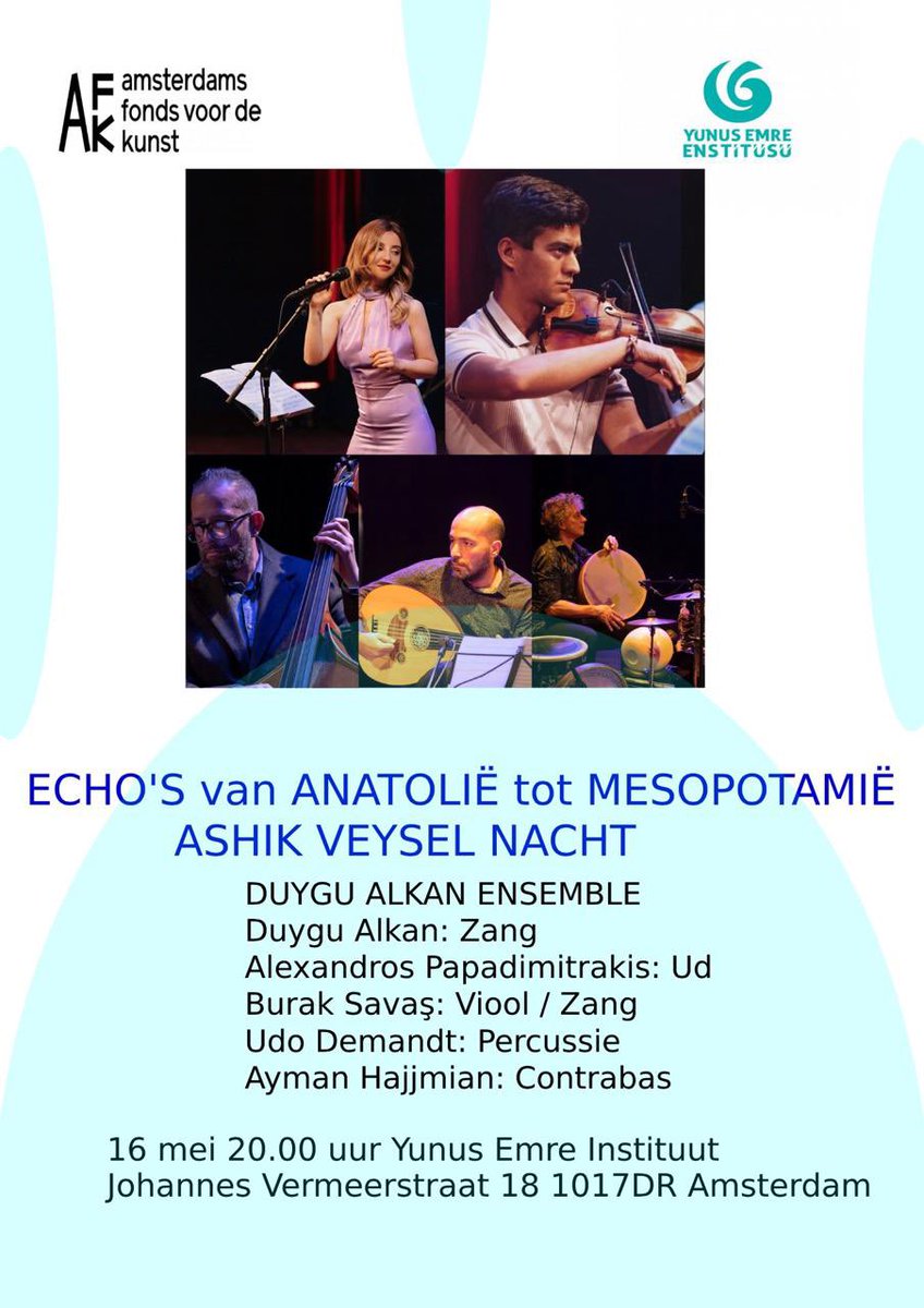 Yunus Emre Enstitüsü-Amsterdam (@yeeamsterdam) on Twitter photo U bent uitgenodigd voor het concert “Echo’s van Anatolië – Aşık Veysel Concert”, dat wordt georganiseerd door ons instituut met de steun van de Amsterdamse Kunstraad.
Datum: Vrijdag 16 mei 2025 | 20.00 uur
Gelieve uw aanwezigheid te bevestigen via amsterdam@yee.org.nl U bent uitgenodigd voor het concert “Echo’s van Anatolië – Aşık Veysel Concert”, dat wordt georganiseerd door ons instituut met de steun van de Amsterdamse Kunstraad.
Datum: Vrijdag 16 mei 2025 | 20.00 uur
Gelieve uw aanwezigheid te bevestigen via amsterdam@yee.org.nl