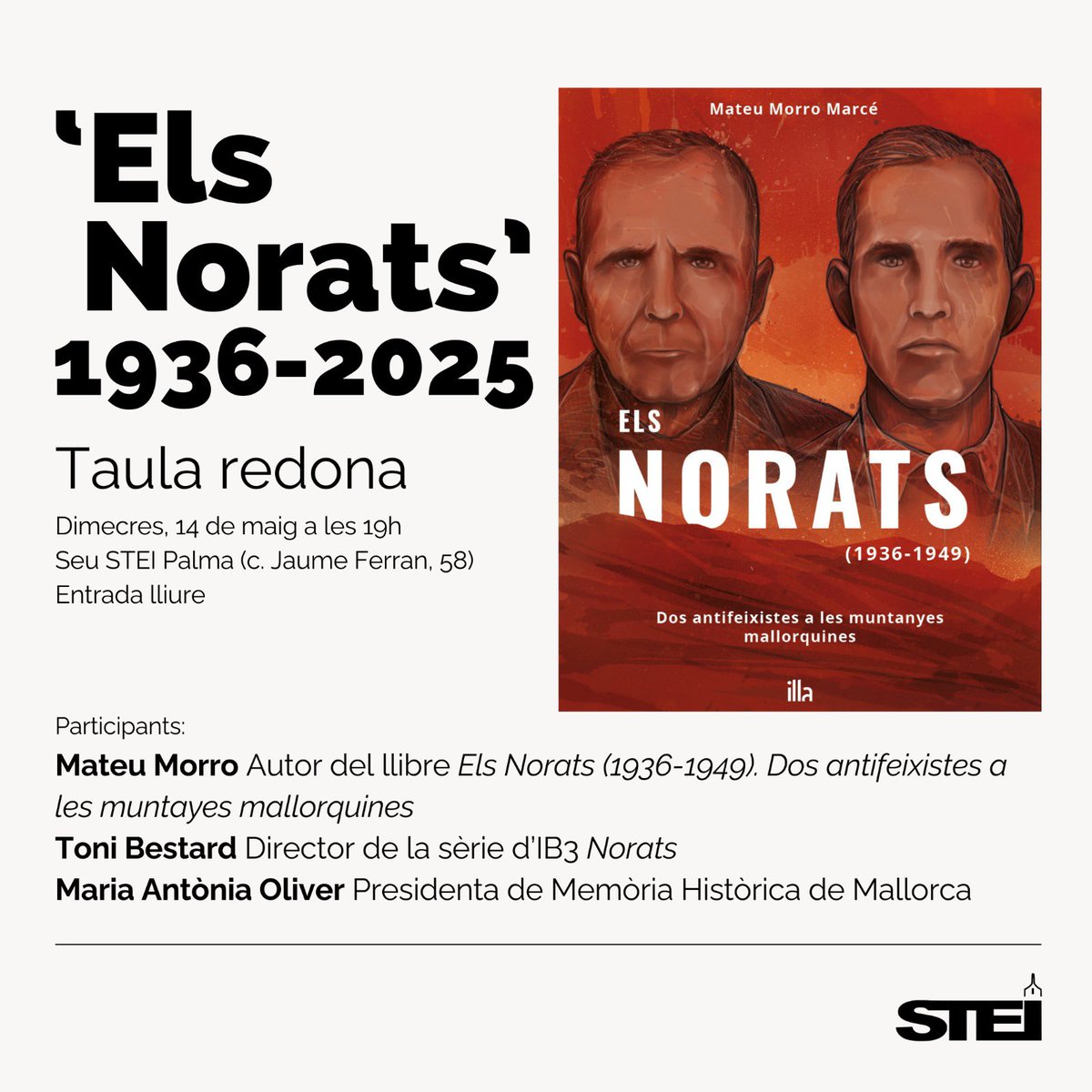 sindicatSTEI's tweet photo. TAULA REDONA “ELS NORATS”

Na @XiscaComas Docent i Doctora en ciències de l’educació ens ho recorda, tenim una cita.

Contra l’oblit, restitució, dignitat i memòria! https://t.co/JCSEsyckTb