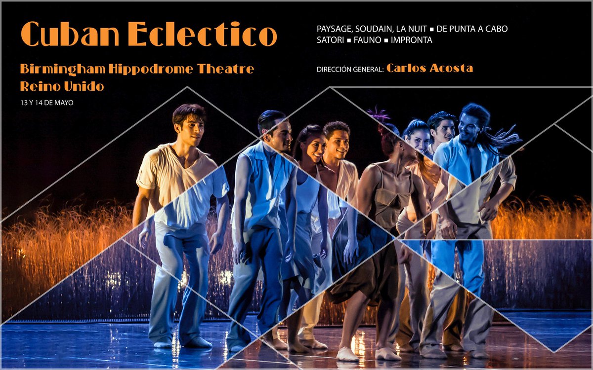 Acosta Danza (@acostadanza) on Twitter photo ✨"Ecléctico Cubano" sigue su tour por ciudades del Reino Unido. El 13 y 14 de mayo, estaremos en el Birmingham Hippodrome Theatre.
Nuestro director general es <a href="/CAcostaOfficial/">Carlos Acosta CBE</a>. 🌞
.
Diseño: Daniel Fabelos
Foto: Buby Bode ✨"Ecléctico Cubano" sigue su tour por ciudades del Reino Unido. El 13 y 14 de mayo, estaremos en el Birmingham Hippodrome Theatre.
Nuestro director general es <a href="/CAcostaOfficial/">Carlos Acosta CBE</a>. 🌞
.
Diseño: Daniel Fabelos
Foto: Buby Bode