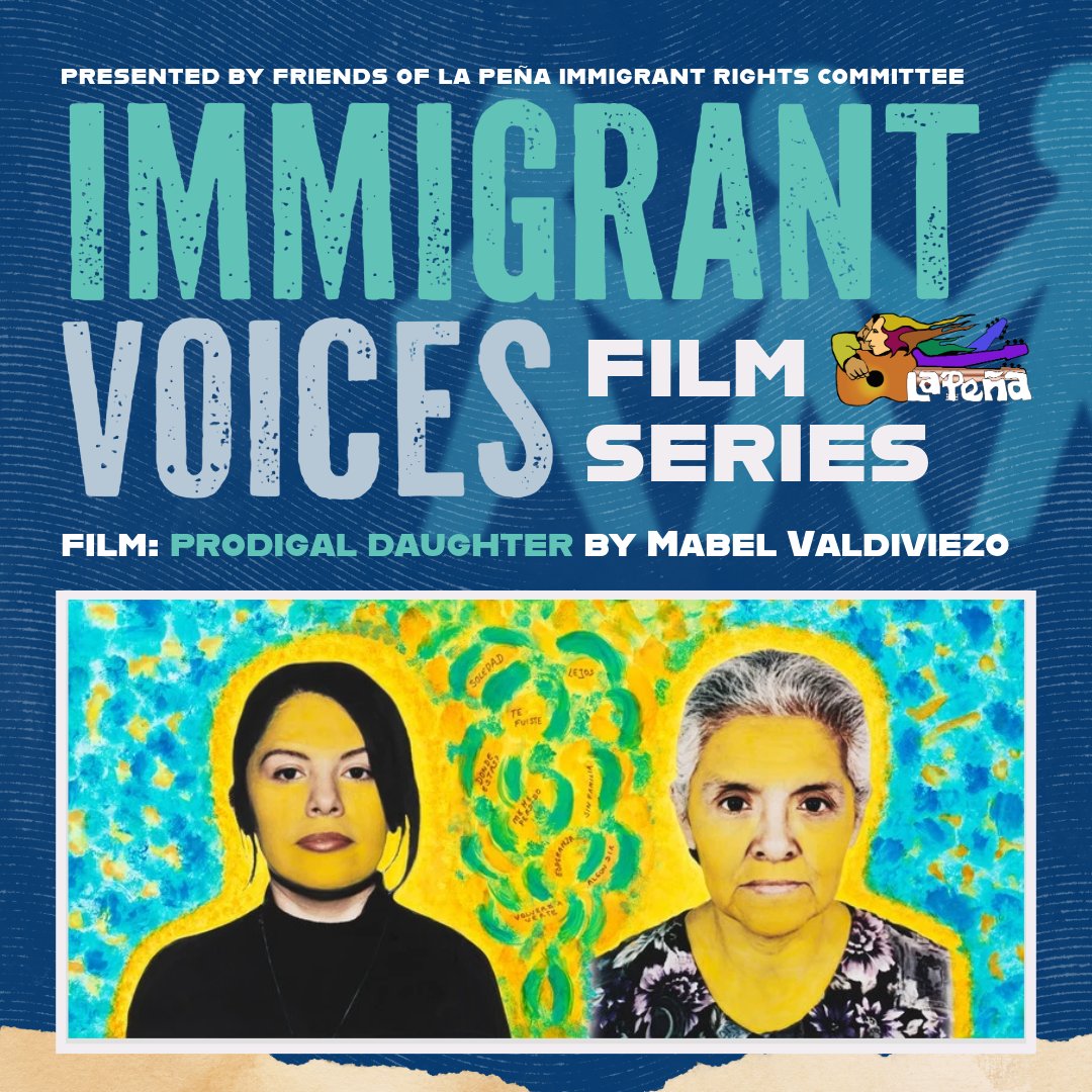 🎬 Berkeley screening of Prodigal Daughter

Immigrant Voices presents: Prodigal Daughter
La Peña Cultural Center
Tue, May 20, 7pm
Followed by a Q&amp;A with filmmaker Mabel Valdiviezo and Street Level Health Project

🎟️ Tickets: shorturl.at/Bc09w