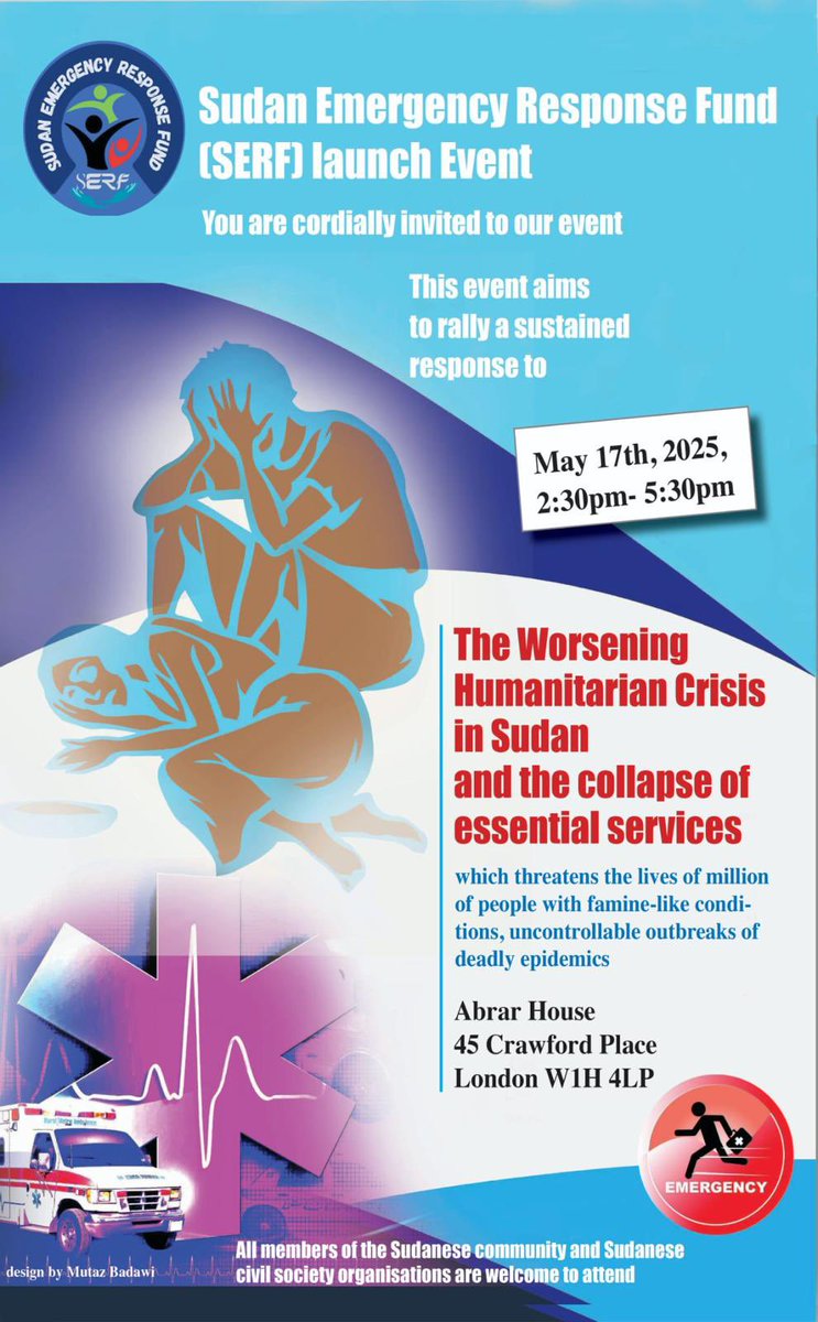 You’re invited to the official launch of the Sudan Emergency Response Fund (SERF).

Led by the Sudan Doctors Union–UK (SDU-UK), in collaboration with the London Emergency Response Room and other committed partners across the UK, SERF is a diaspora-powered initiative bridging