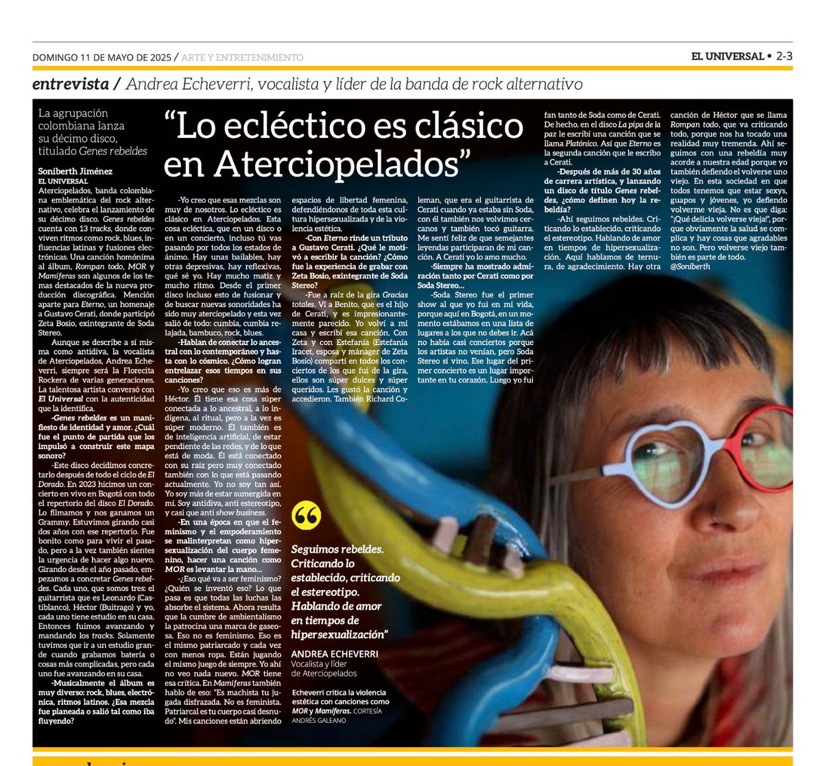 Soniberth Jiménez ♥ (@soniberth) on Twitter photo Entrevisté a Andrea Echeverri,de Aterciopelados. La banda colombiana lanza su décimo disco, titulado Genes Rebeldes. Link eluniversal.com/entretenimient…
<a href="/aterciopelados/">Aterciopelados</a>
#Música
#Working #MyWork #Entertainment Entrevisté a Andrea Echeverri,de Aterciopelados. La banda colombiana lanza su décimo disco, titulado Genes Rebeldes. Link eluniversal.com/entretenimient…
<a href="/aterciopelados/">Aterciopelados</a>
#Música
#Working #MyWork #Entertainment