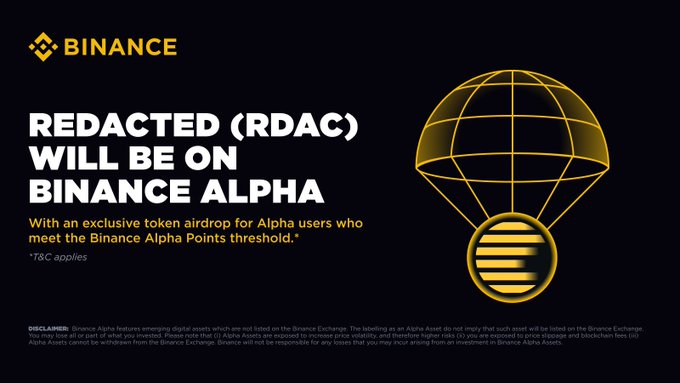 币安 <a href="/binance/">Binance</a> Alpha 今日东八区时间18:00迎来 <a href="/redactedcoin/">redactedcoin</a> ($RDAC) 上线！

这个在中文区一直默默无闻的项目，今天即将发币，

Kaito流量仅0.55%，它究竟有什么过人之处闯入币安Alpha区？

全网最详尽的 Redacted 生态系统中文解析，不容错过！

记得点赞并分享给你的中文圈好友！