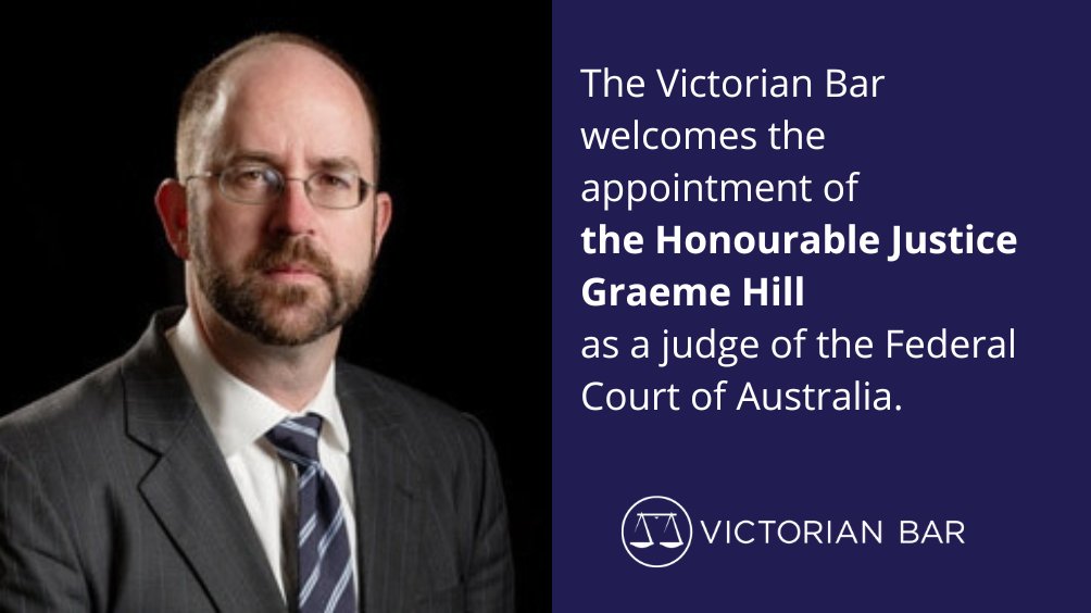 Congratulations to the Honourable Justice Graeme Hill on his appointment as a judge of the Federal Court of Australia. #vicbarlife #judicialappointment