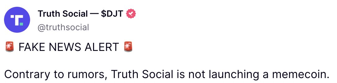 🚨 BREAKING: 🚨 Ultime notizie: Truth Social smentisce le voci sul lancio di un memecoin in un avviso di fake news.