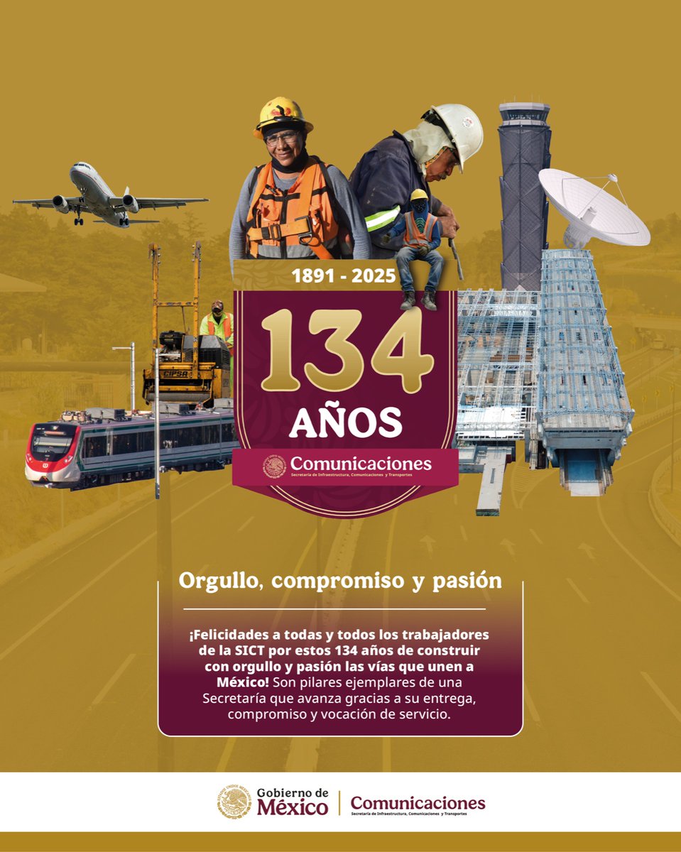 ¡134 años de construir México! 🛣✨🇲🇽

Hoy celebramos el aniversario de la #SICT, más de un siglo de conectar regiones, acercar oportunidades y transformar vidas.
Infraestructura al servicio del progreso y el bienestar de las mexicanas y mexicanos.