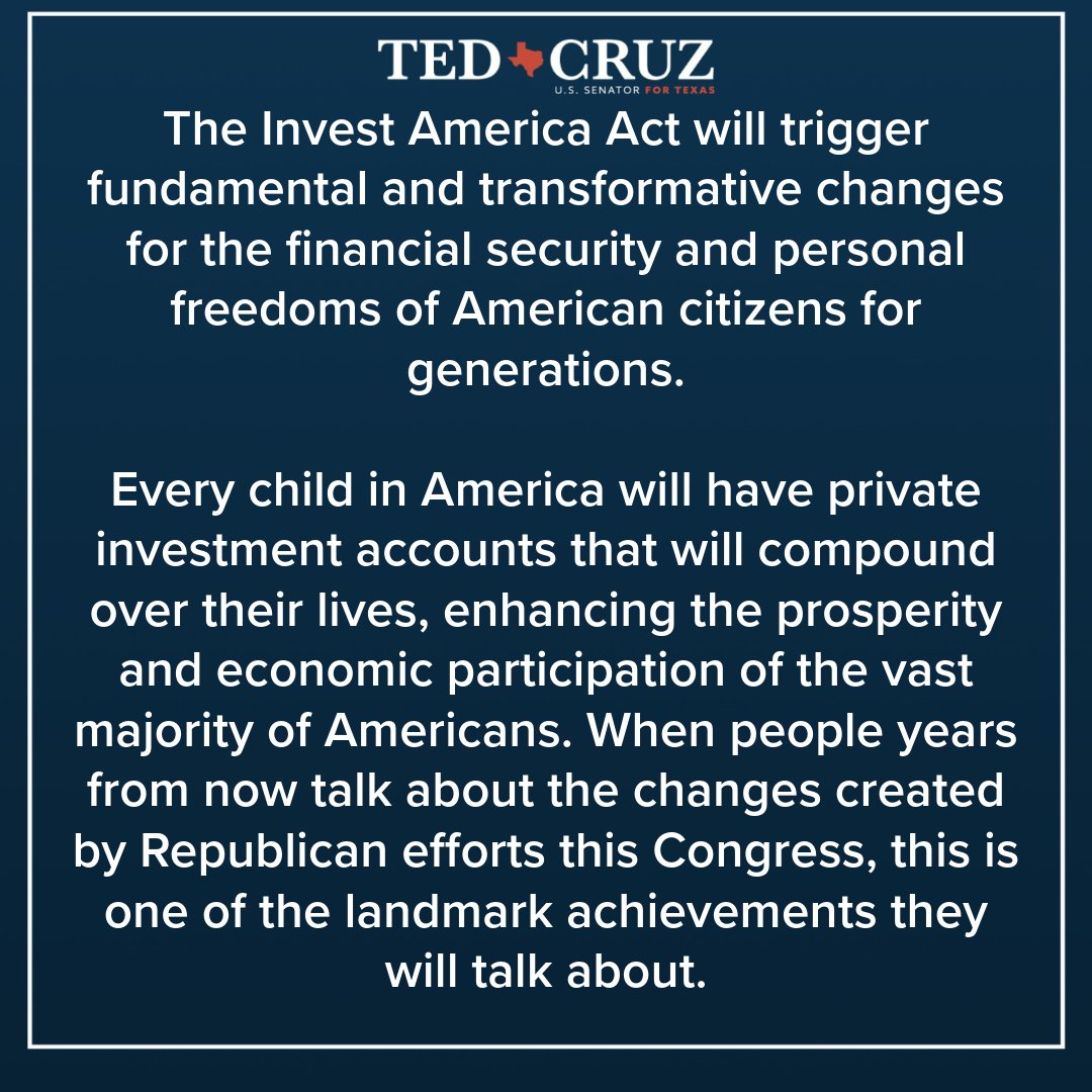 RELEASE: I've introduced the Invest America Act. The bill establishes a private tax-advantaged account with a $1,000 seed investment from the federal government for every American child at birth. 

cruz.senate.gov/newsroom/press…