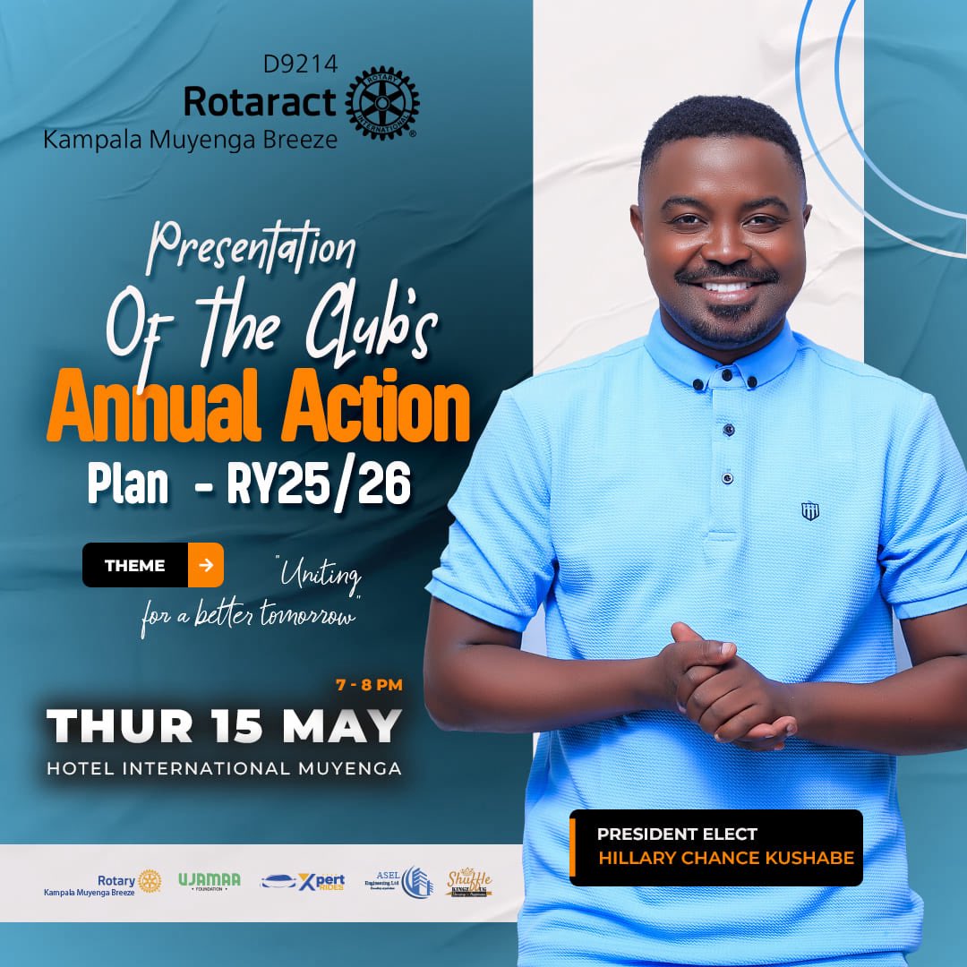 🌟Excited to annoice the Rotaract club of Kampala Muyenga Breeze’s Annual Action Plan presentation for RY25/26!🌟Join us on May 15th at Hotel International Muyenga from 7-8pm. Let’s innovate for a better tomorrow! #Rotaract #Innovation #BetterTomorrow