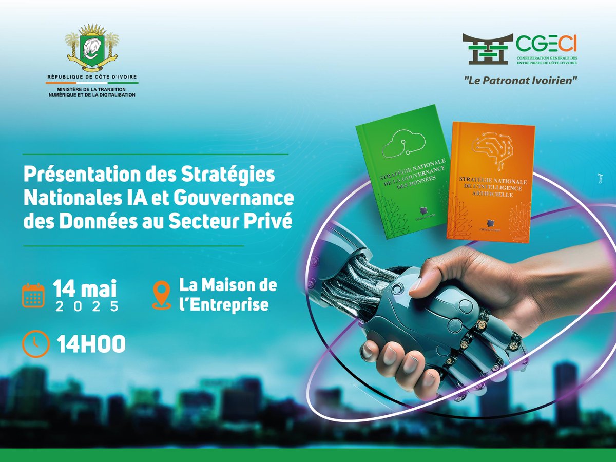 Le Ministère de la Transition Numérique et de la Digitalisation présente les Stratégies Nationales de l'Intelligence Artificielle et de la Gouvernance des Données destinée au secteur privé.
📅 Mercredi 14 mai 2025 
🕒 À partir de 14h 
📍 Siège de la CGECI