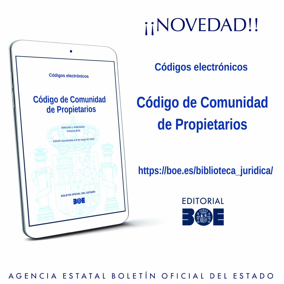 Nuevo CÓDIGO DE COMUNIDAD DE PROPIETARIOS. Normativa en permanente actualización. Gratis en PDF y ePUB. Disponible en la Biblioteca Jurídica Digital de la sede del BOE. #Comunidaddepropietarios  #CodigosBOE