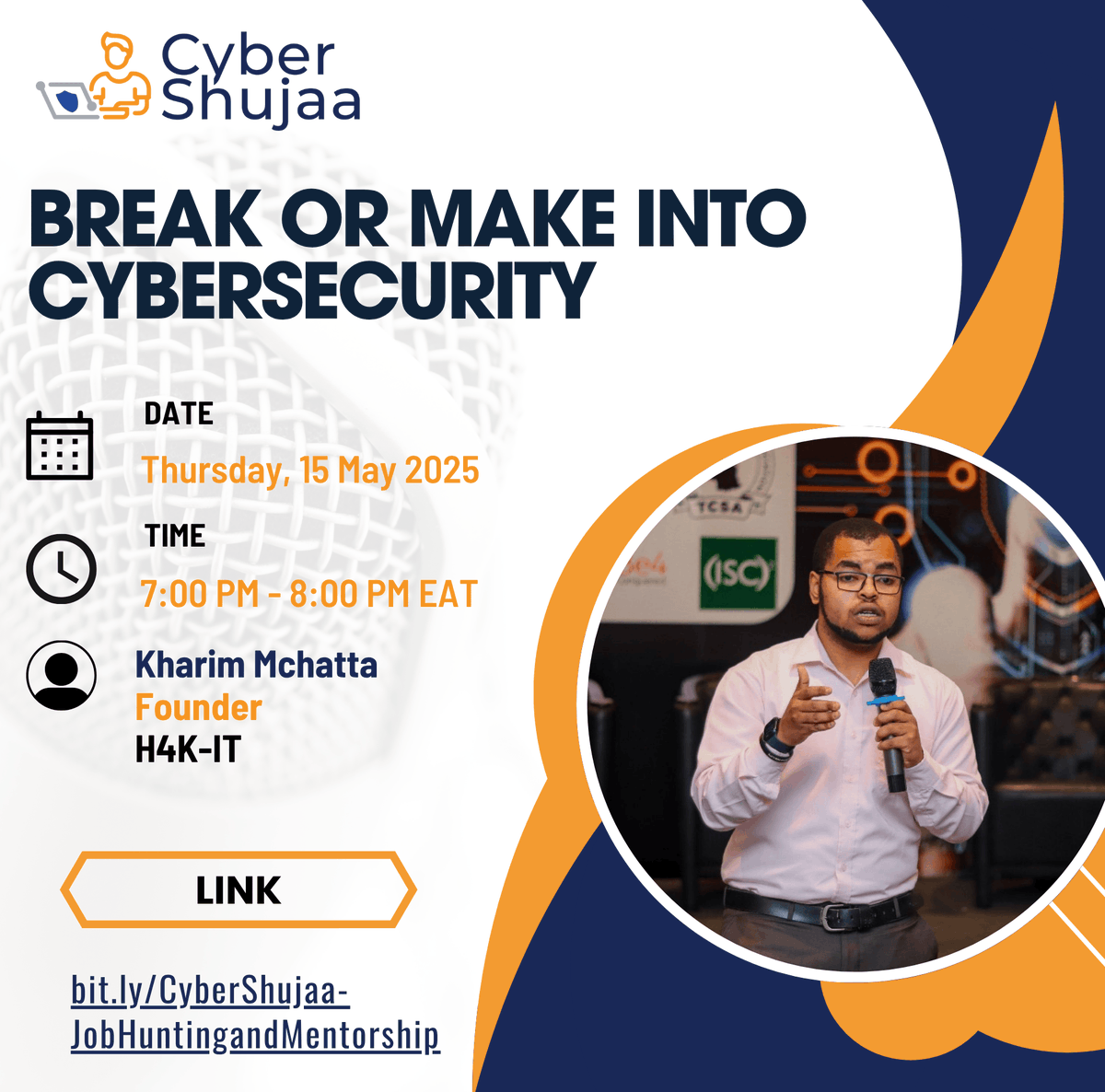 🚀 Break or Make into Cybersecurity with Kharim Mchatta!
🗓️ Date: Thursday, 15th May 2025
⏰ Time: 7:00 PM - 8:00 PM EAT
📍 Venue: Online - bit.ly/CyberShujaa-Jo…
Don’t miss this chance to learn from a leading voice in Africa’s cyber landscape!
#CareerGrowth #Mentorship #H4KIT
