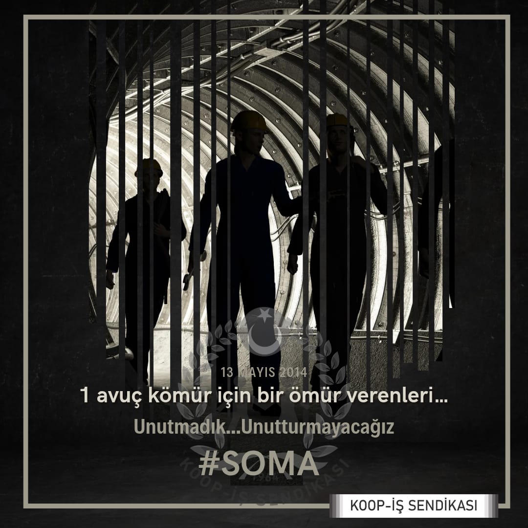 13 Mayıs 2014 tarihinde Manisa’nın Soma ilçesinde yaşanan maden faciasının yıldönümünde Soma’da hayatını kaybeden emekçilerimizi bir kez daha rahmetle anıyor, ailelerine başsağlığı ve sabır diliyoruz.

Koop-İş Sendikası olarak, iş kazalarının bir kader olmadığını, gerekli