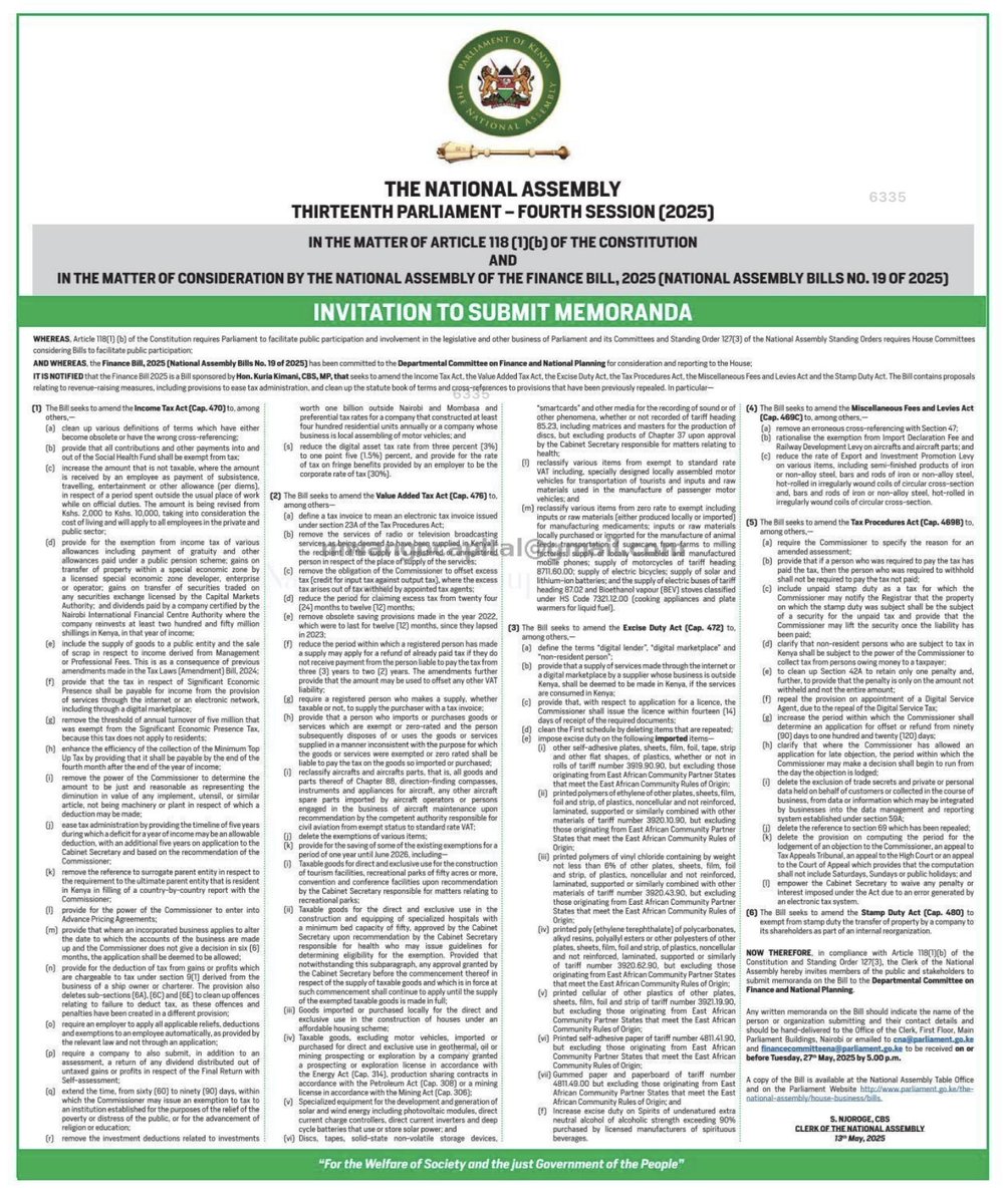 🚨 YOUR VOICE MATTERS! 🚨

Kenya’s Finance Bill 2025 is here—and the National Assembly wants to hear from YOU! 📢

📜 What’s in the Bill?
Major changes are coming to:
✔ Income Tax
✔ VAT
✔ Excise Duty
✔ Tax Procedures
✔ Levies &amp; Stamp Duty
💡 Why Should You Care?