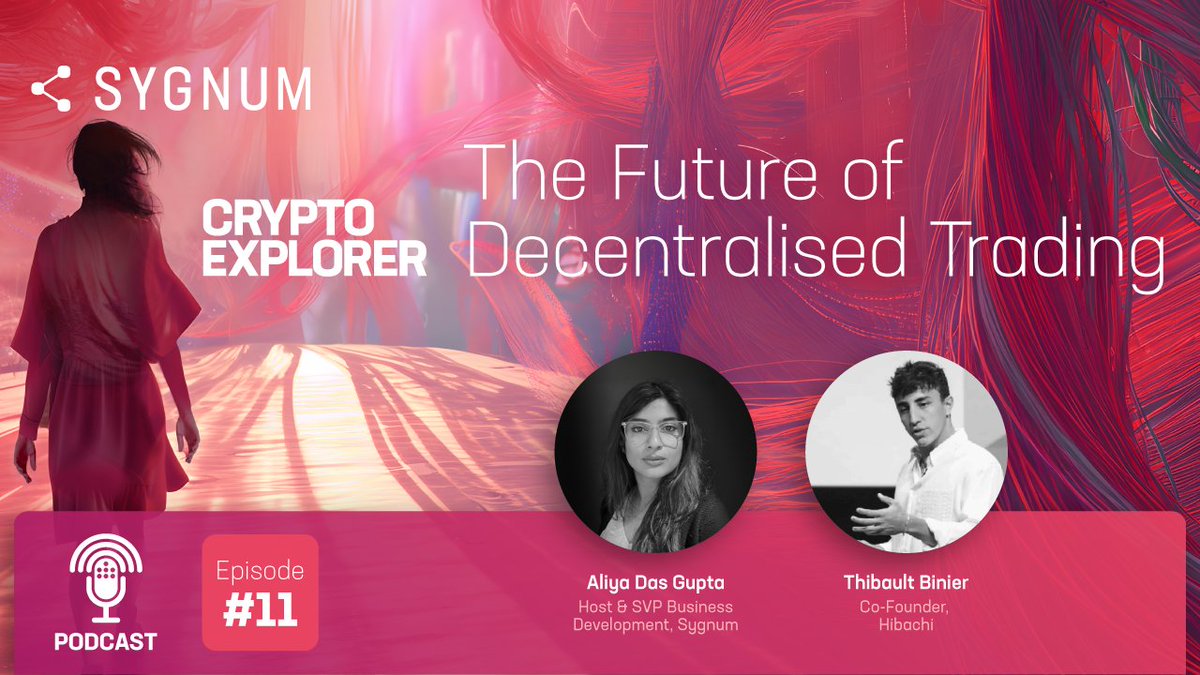 In the latest episode of the Sygnum Crypto Explorer podcast, host @AliyaDG  dives deep into the evolution of trading platforms with Thibault Binier,  Co-Founder of Hibachi. What comes after centralised and decentralised