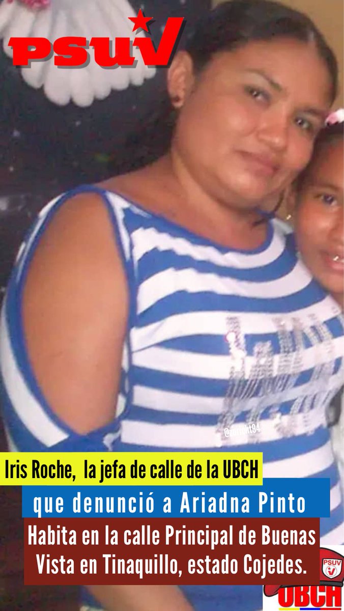 CONÓCELA: Ella es Iris Roche, la jefa de la UBCH la sapa que denunció a Ariadna Pinto. “Ariadna Pinto (20), víctima de la represión poselectoral en Tinaquillo, estado Cojedes. El 1 de agosto de 2024, Ariadna fue detenida tras ser denunciada por una jefa de calle de la Unidad de