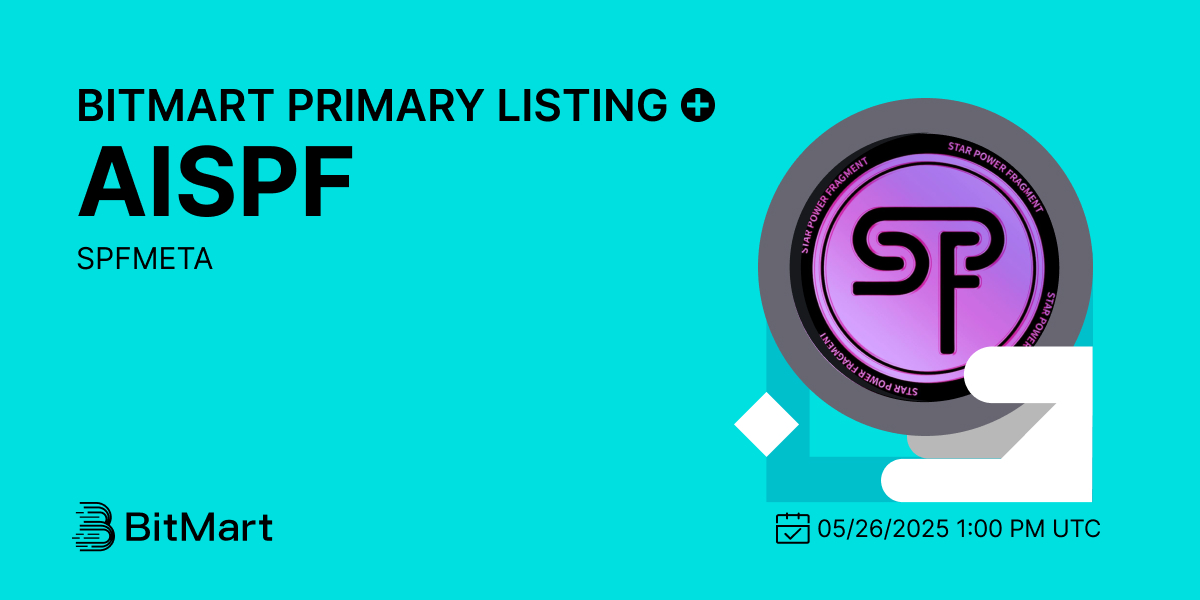BitMartExchange's tweet image. #BitMart is thrilled to announce the primary listing of SPFMETA (AISPF) @SPFweb3META🎉

 💰Trading pair: AISPF/USDT
 💎Deposit: 05/24/2025 1:00 PM UTC
 💎Trading: 05/26/2025 1:00 PM UTC

🔥Learn more: bitmart.zendesk.com/hc/en-us/artic…
🔗Register now: bitmart.com/invite/OPS/en-…

#SPFMETA…