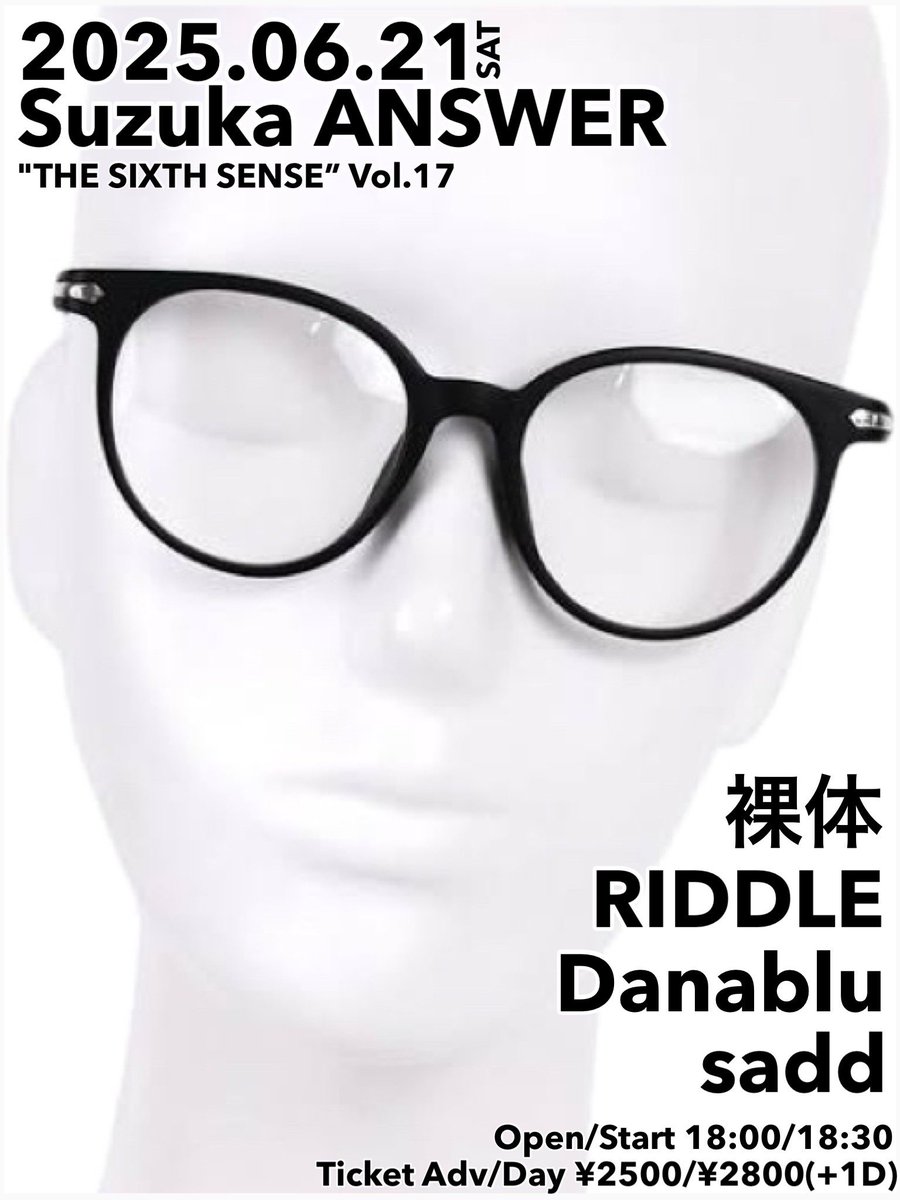 裸体 (@rxaxtxaxi) on Twitter photo 6/21(土) 鈴鹿ANSWER
“THE SIXTH SENSE” Vol.17
open 18:00 / adv ¥2500(+1D)
裸体 / RIDDLE / Danablu / sadd
答えなんていらない。
音がすべてを暴いてくれる夜。
🎫ratai.band.ticket@gmail.com
#裸体 #ライブ告知 #鈴鹿ANSWER #RIDDLE #Danablu #sadd 6/21(土) 鈴鹿ANSWER
“THE SIXTH SENSE” Vol.17
open 18:00 / adv ¥2500(+1D)
裸体 / RIDDLE / Danablu / sadd
答えなんていらない。
音がすべてを暴いてくれる夜。
🎫ratai.band.ticket@gmail.com
#裸体 #ライブ告知 #鈴鹿ANSWER #RIDDLE #Danablu #sadd