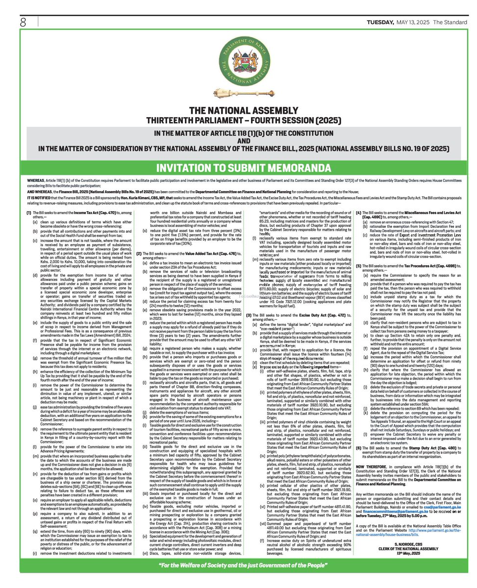 🚨 Public Participation Alert - Finance Bill 2025!

The National Assembly invites you to submit your views on the Finance Bill 2025 (National Assembly Bill No. 19 of 2025).

❗️The Bill, sponsored by Hon. Kuria Kimani, seeks to amend the Income Tax Act, the Value Added Tax Act,