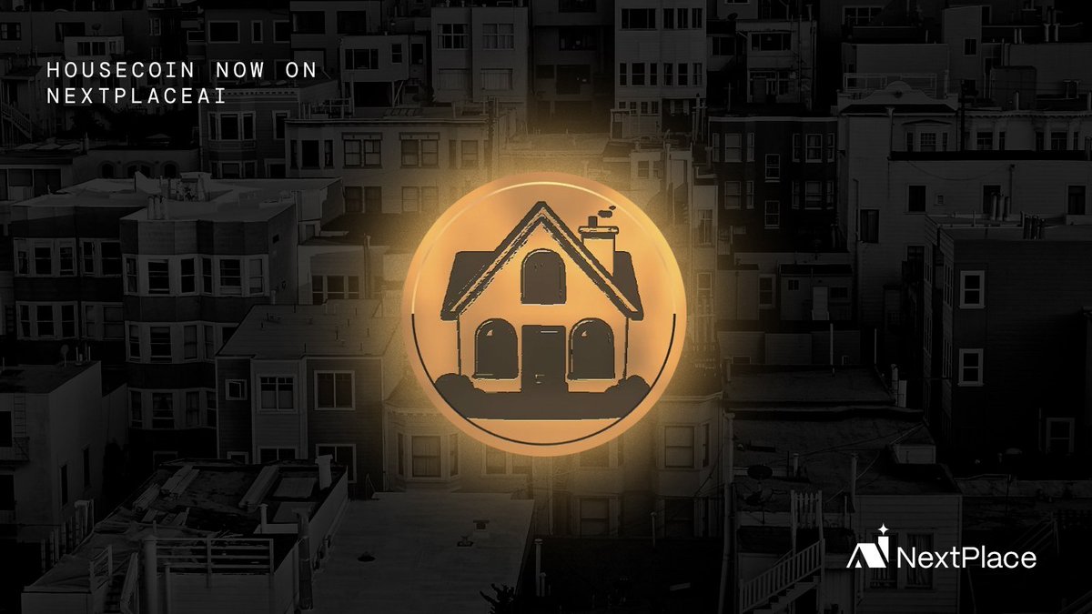 $HOUSE is where the heart is, NextPlace.