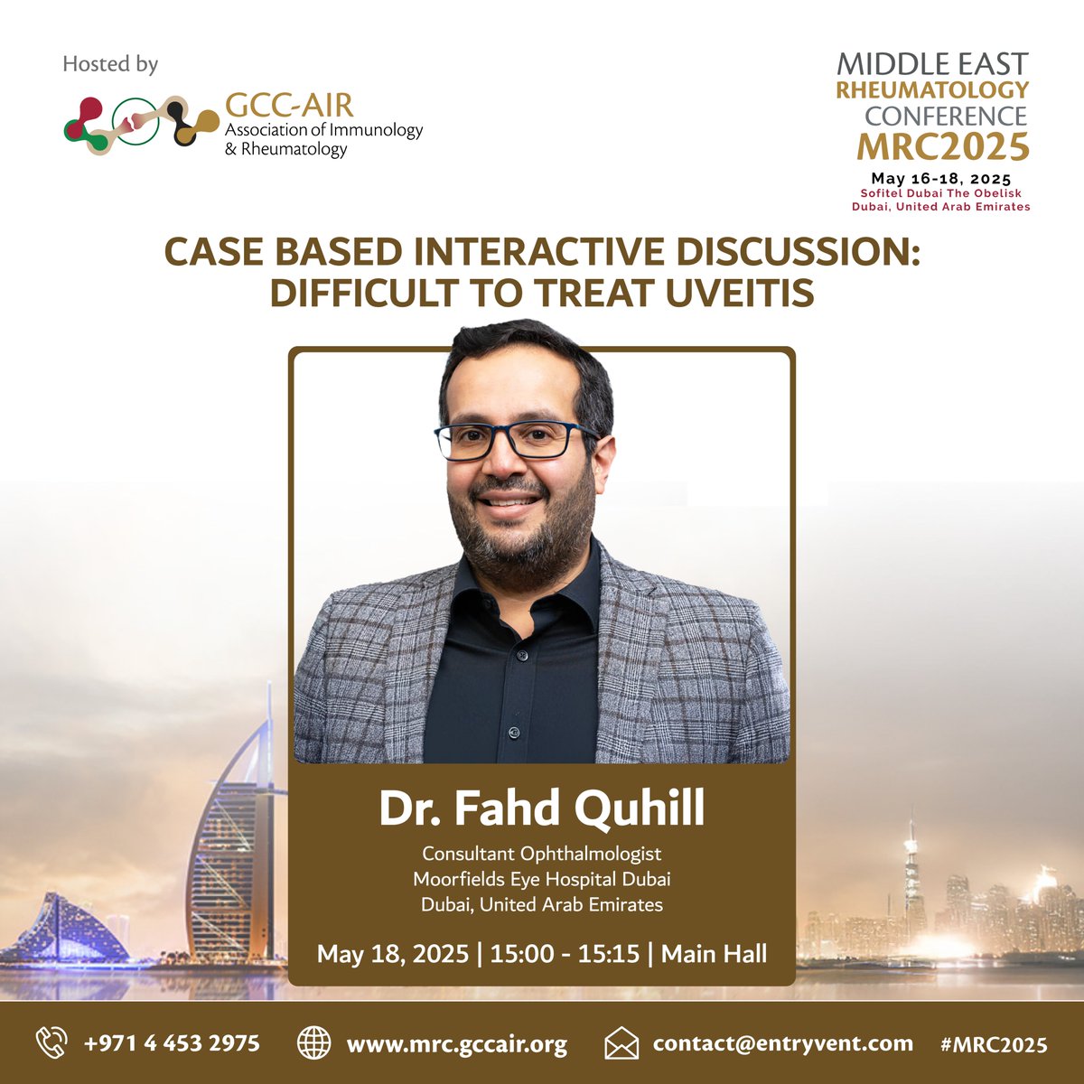 🔹 Dr. Fahd Quhill leads a “Case-Based Interactive Discussion: Difficult to Treat Uveitis.”

🗓 May 18, 2025 | 15:00 – 15:15
📍 Sofitel Dubai The Obelisk, Main Hall

🔗 Register now: mrc.gccair.org/register

#MRC2025 #Uveitis #Ophthalmology #Rheumatology #MedicalEducation #GCCAIR