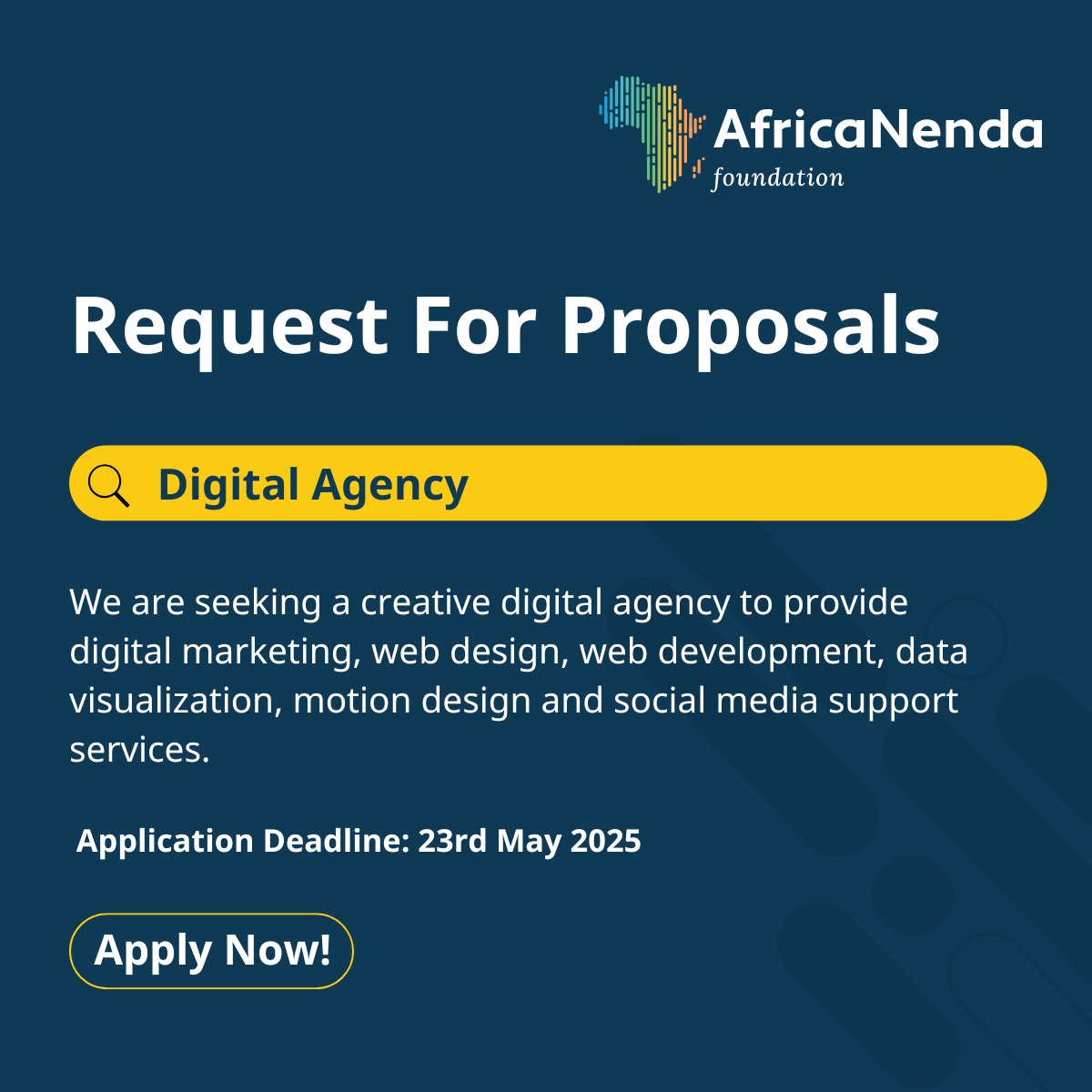 🚀 AfricaNenda is hiring a digital agency!

We’re looking for a creative and experienced digital services agency to strengthen our digital presence.
If your agency is experienced, and knows how to blend innovation with impact, we want to hear from you!
📅 Deadline: 23 May 2025
📄